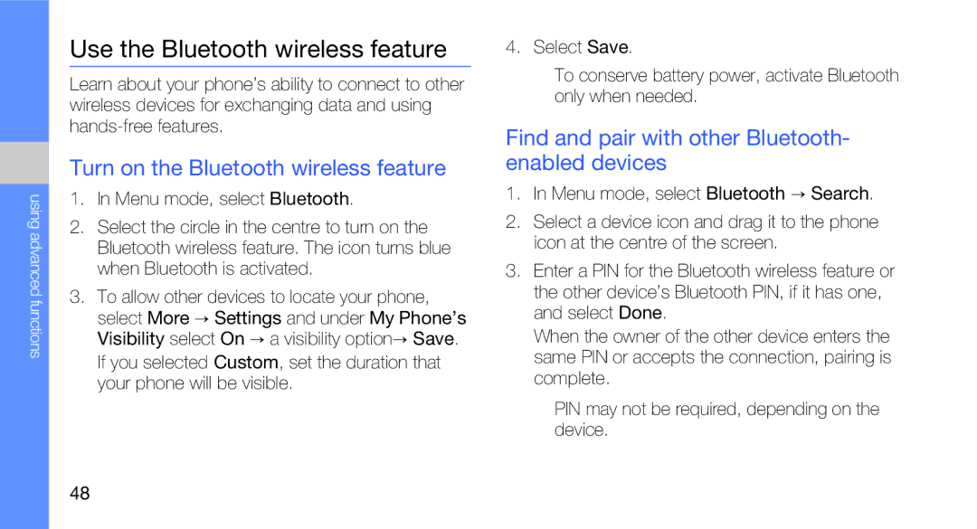 Samsung GT-B5310R user manual Use the Bluetooth wireless feature, Turn on the Bluetooth wireless feature 