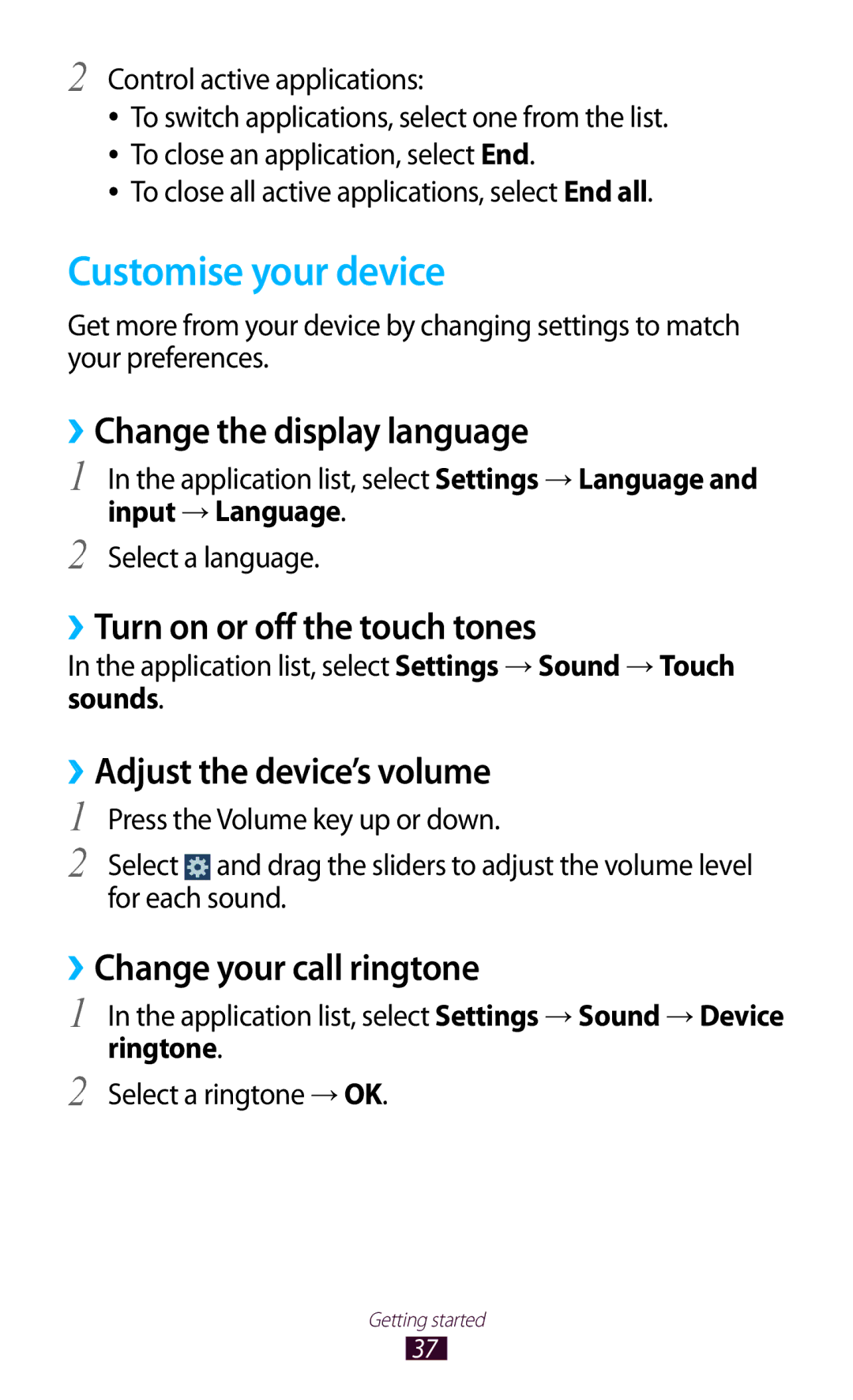 Samsung GT-B5330 user manual Customise your device, ››Change the display language, ››Turn on or off the touch tones 