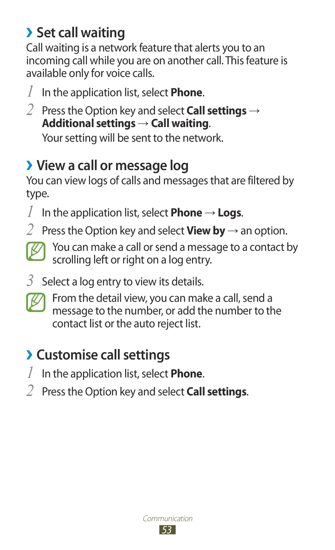 Samsung GT-B5330 user manual ››Set call waiting, ››View a call or message log, ››Customise call settings 