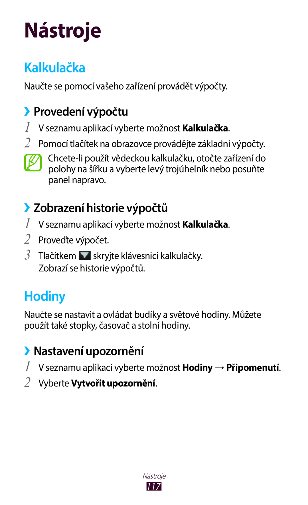 Samsung GT-B5330ZIATMZ manual Kalkulačka, Hodiny, ››Provedení výpočtu, ››Zobrazení historie výpočtů, ››Nastavení upozornění 