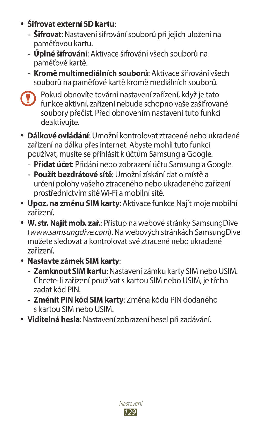 Samsung GT-B5330ZWAORX, GT-B5330ZIATMZ, GT-B5330ZWAXEO manual Šifrovat externí SD kartu, Nastavte zámek SIM karty, 129 