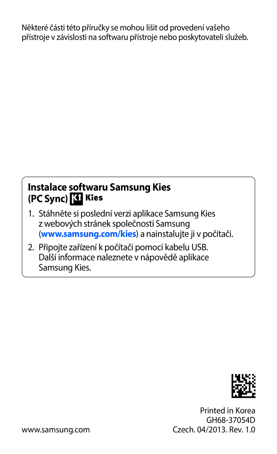 Samsung GT-B5330ZKAPLS, GT-B5330ZIATMZ, GT-B5330ZWAXEO, GT-B5330ZKATMS manual Instalace softwaru Samsung Kies PC Sync 