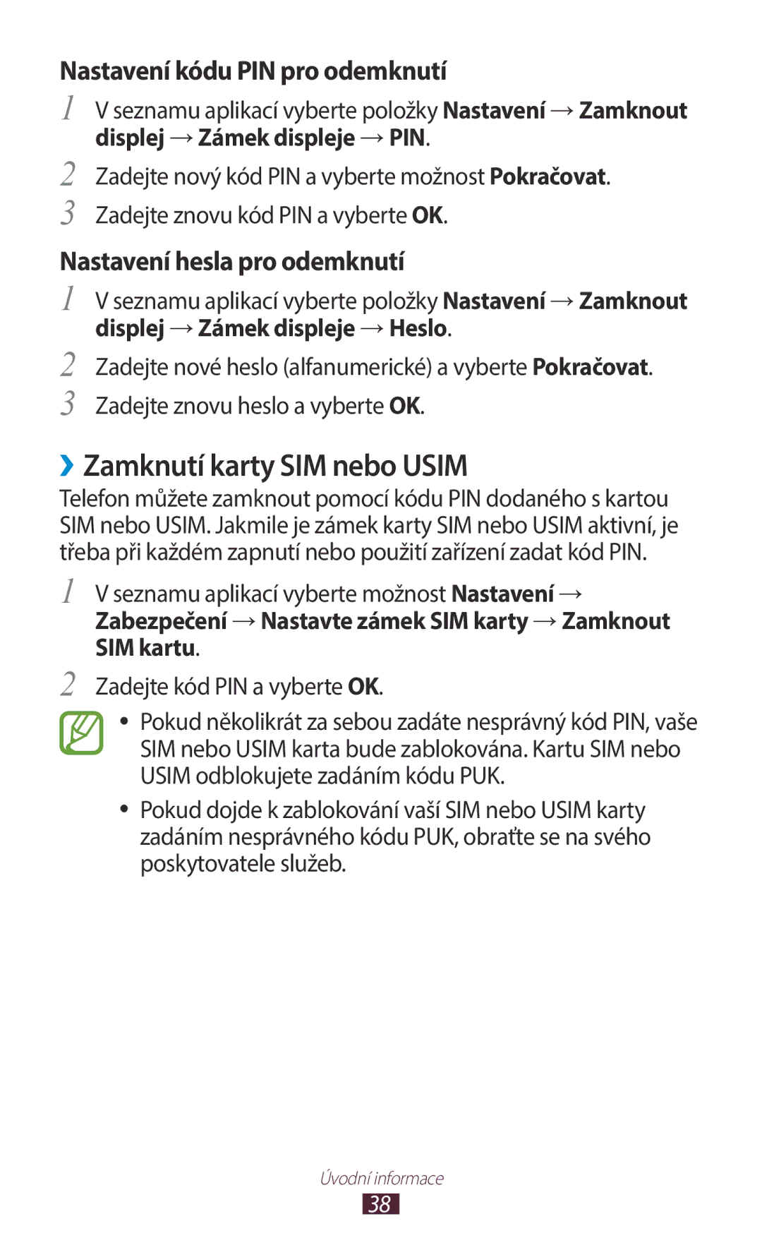 Samsung GT-B5330ZWAORX manual ››Zamknutí karty SIM nebo Usim, Displej → Zámek displeje → PIN, Zadejte kód PIN a vyberte OK 