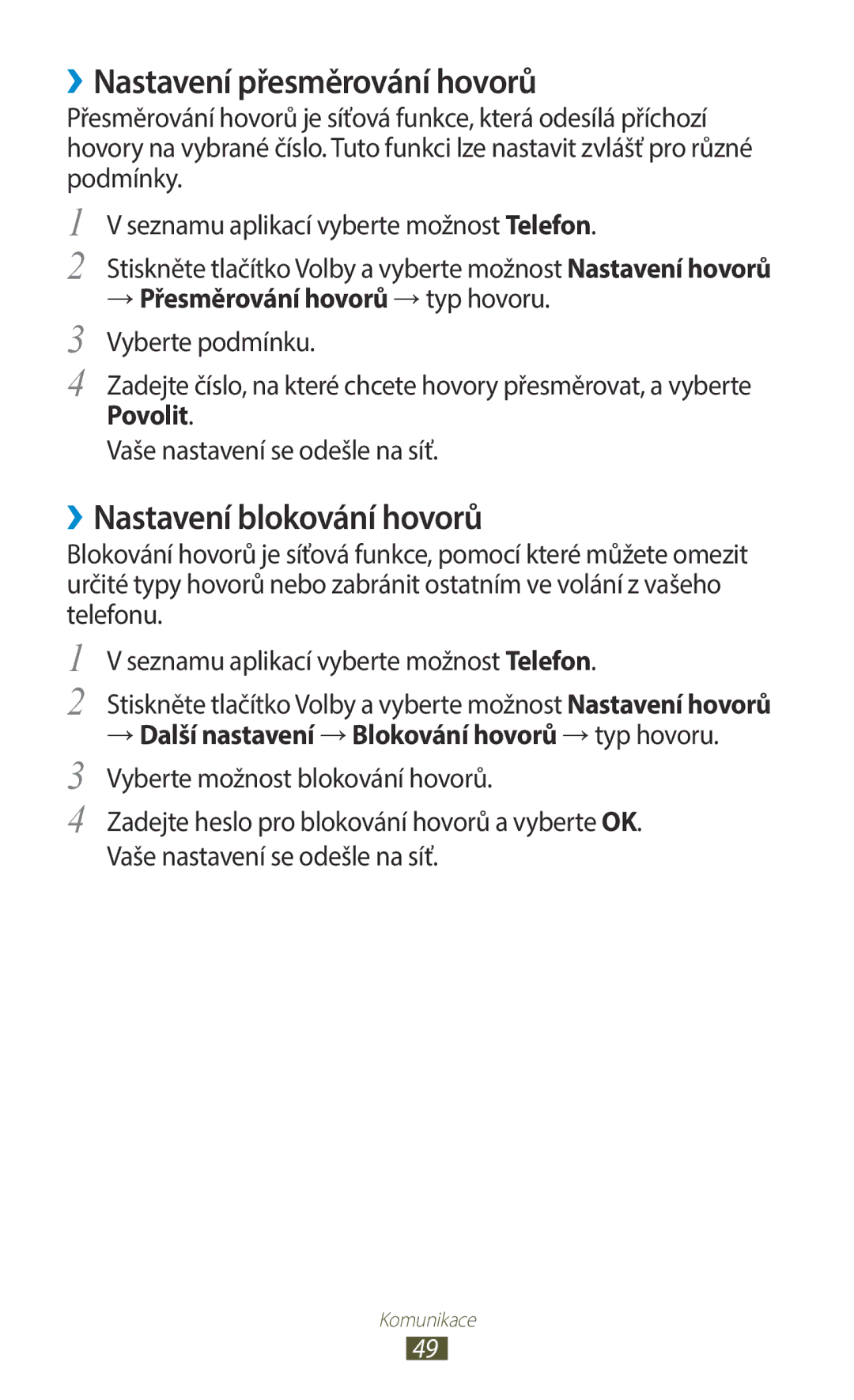 Samsung GT-B5330ZKATMZ, GT-B5330ZIATMZ, GT-B5330ZWAXEO manual ››Nastavení přesměrování hovorů, ››Nastavení blokování hovorů 