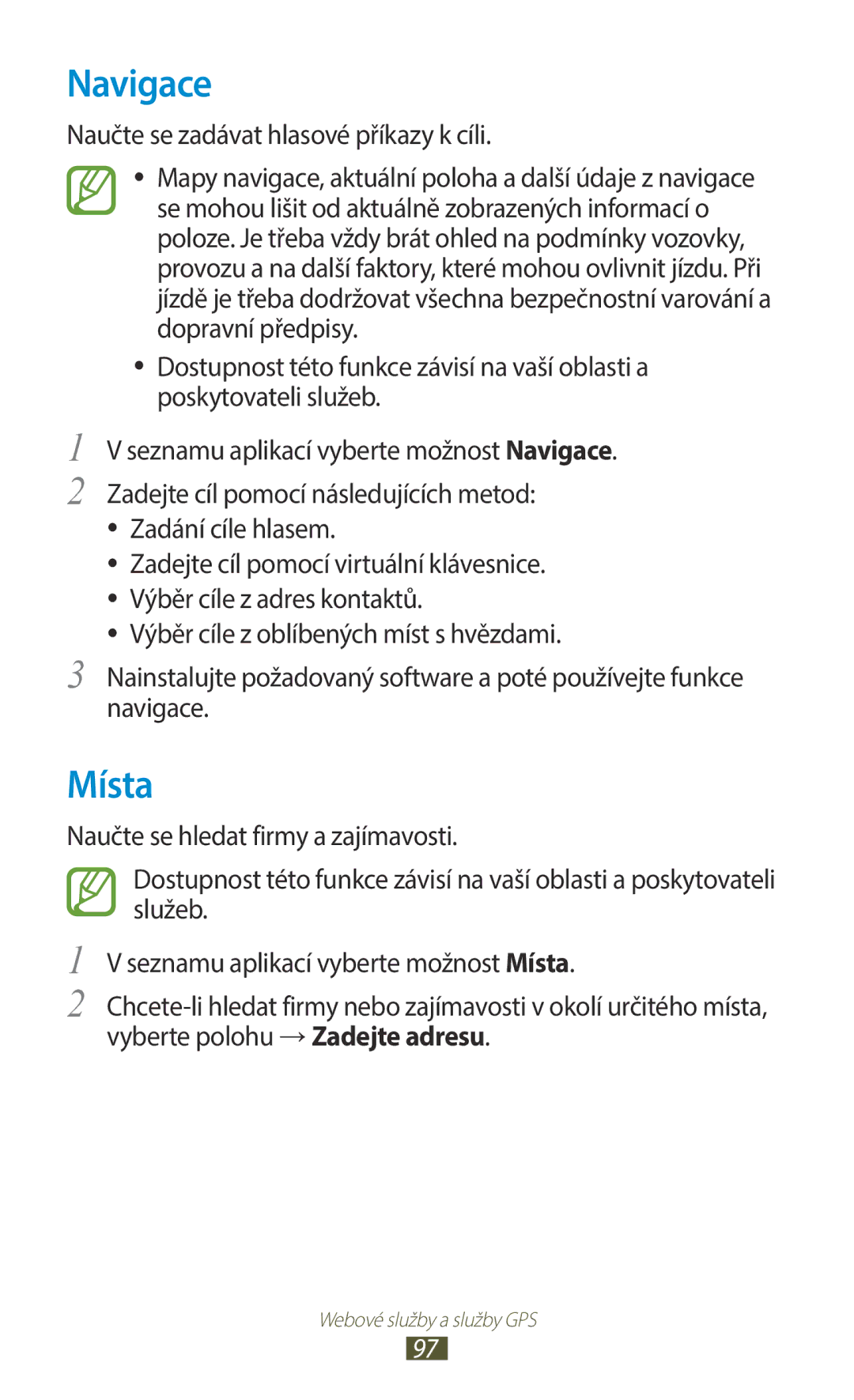 Samsung GT-B5330ZKAPLS, GT-B5330ZIATMZ, GT-B5330ZWAXEO manual Navigace, Místa, Naučte se zadávat hlasové příkazy k cíli 