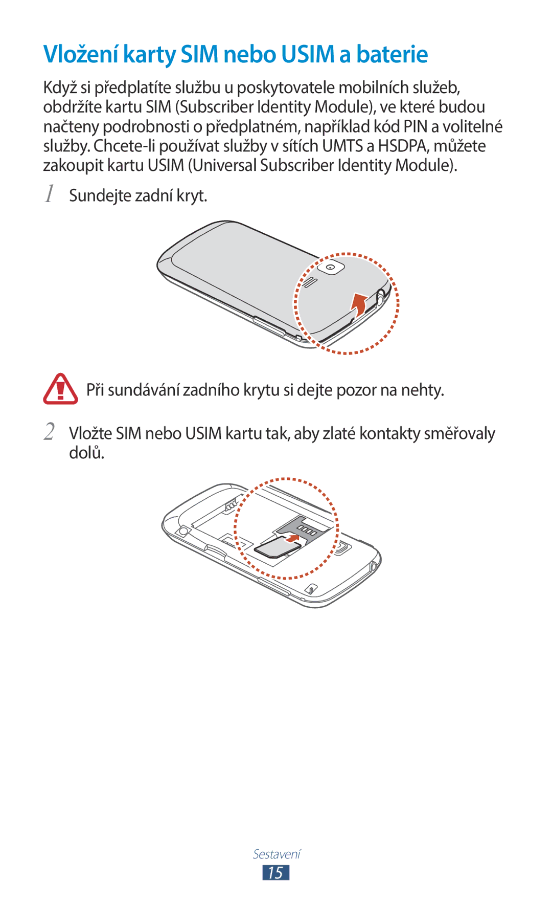 Samsung GT-B5330ZKATMS, GT-B5330ZIATMZ, GT-B5330ZWAXEO, GT-B5330ZWATMZ, GT-B5330ZWAETL Vložení karty SIM nebo Usim a baterie 