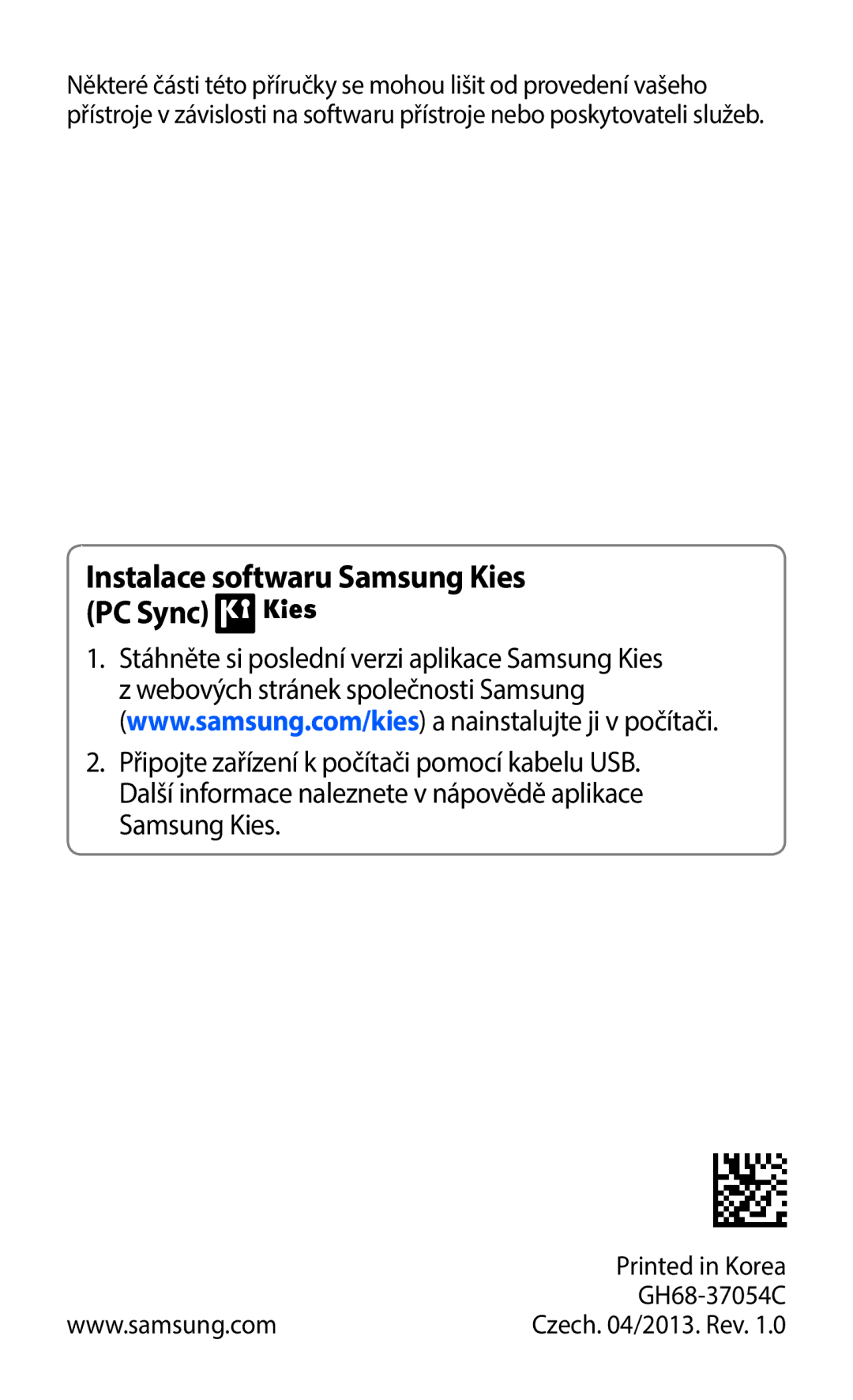 Samsung GT-B5330ZKAPLS, GT-B5330ZIATMZ, GT-B5330ZWAXEO, GT-B5330ZKATMS manual Instalace softwaru Samsung Kies PC Sync 