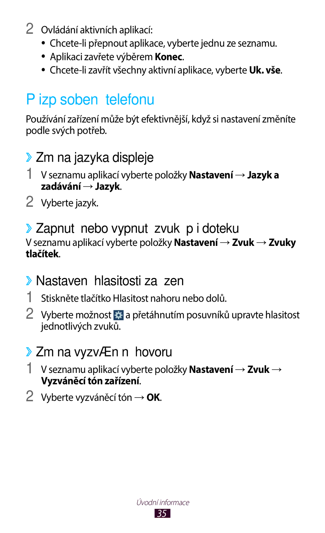 Samsung GT-B5330ZIAORX manual Přizpůsobení telefonu, ››Změna jazyka displeje, ››Zapnutí nebo vypnutí zvuků při doteku 