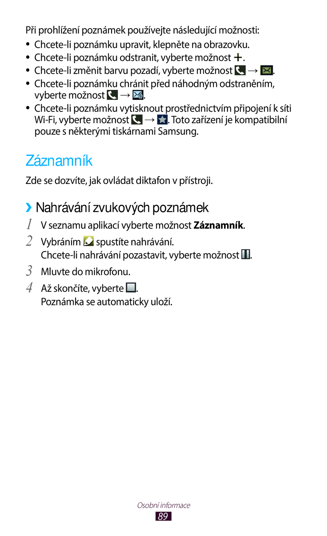 Samsung GT-B5330ZIACOA manual Záznamník, ››Nahrávání zvukových poznámek, Zde se dozvíte, jak ovládat diktafon v přístroji 