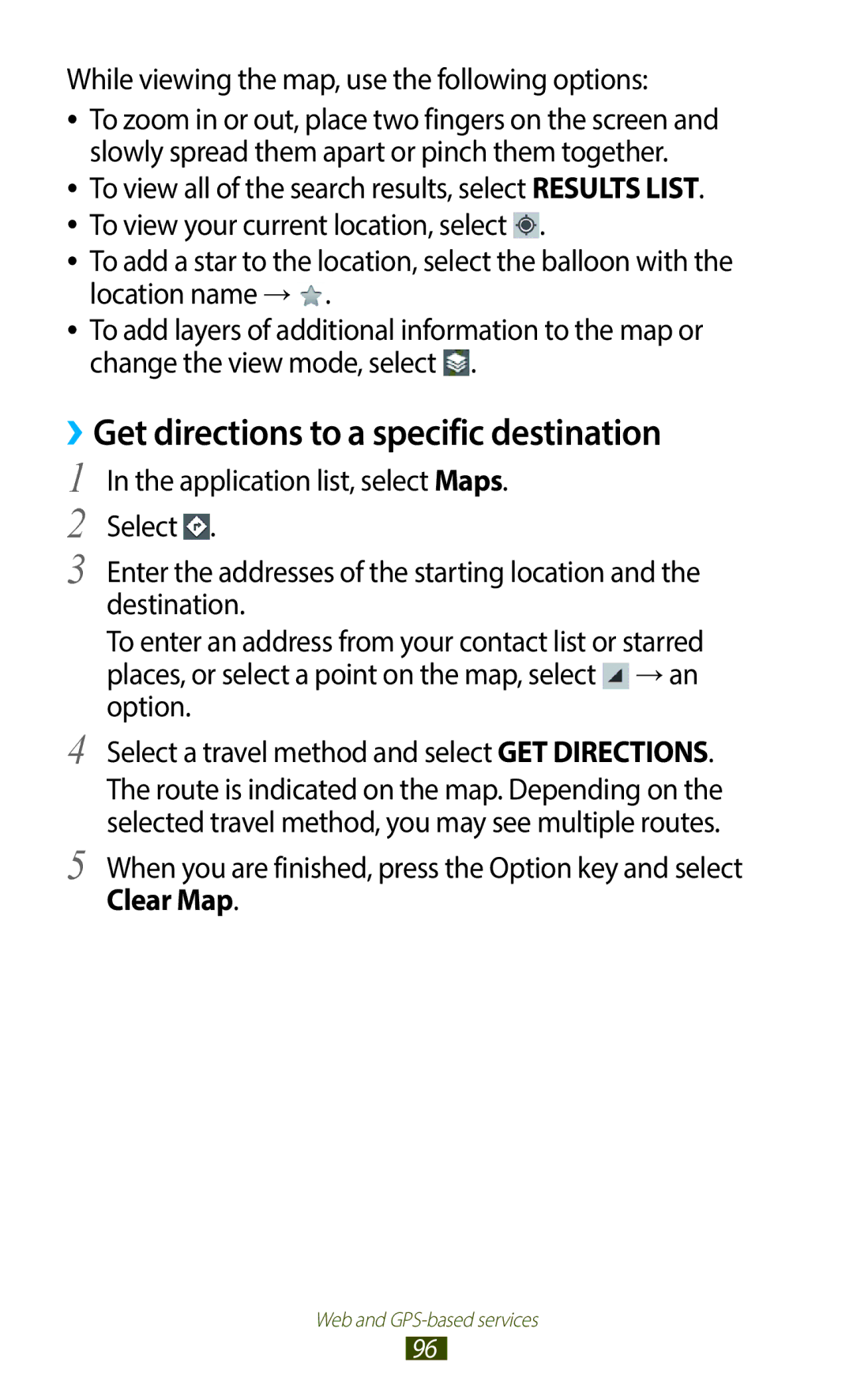 Samsung GT-B5330ZWAITV manual ››Get directions to a specific destination, While viewing the map, use the following options 