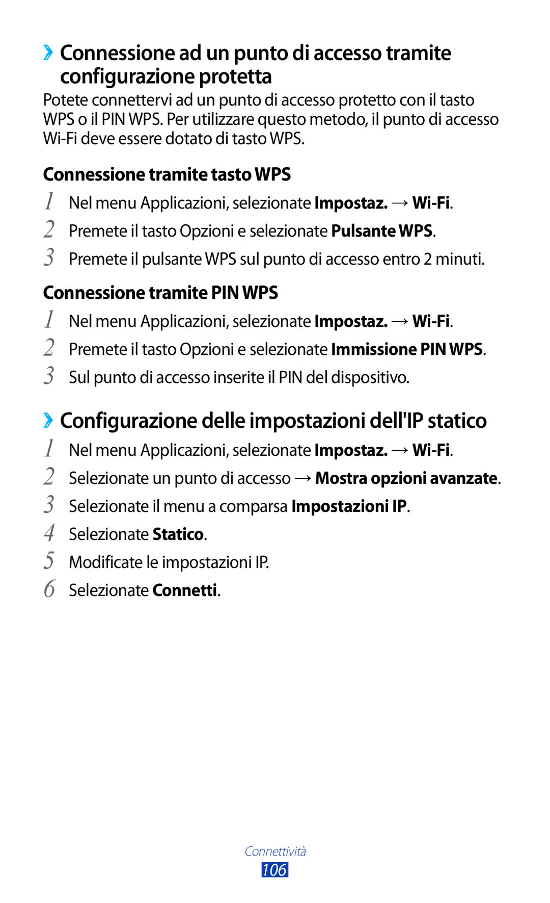 Samsung GT-B5330ZKATIM, GT-B5330ZWAITV, GT-B5330ZKAOMN, GT-B5330ZKAITV ››Configurazione delle impostazioni dellIP statico 