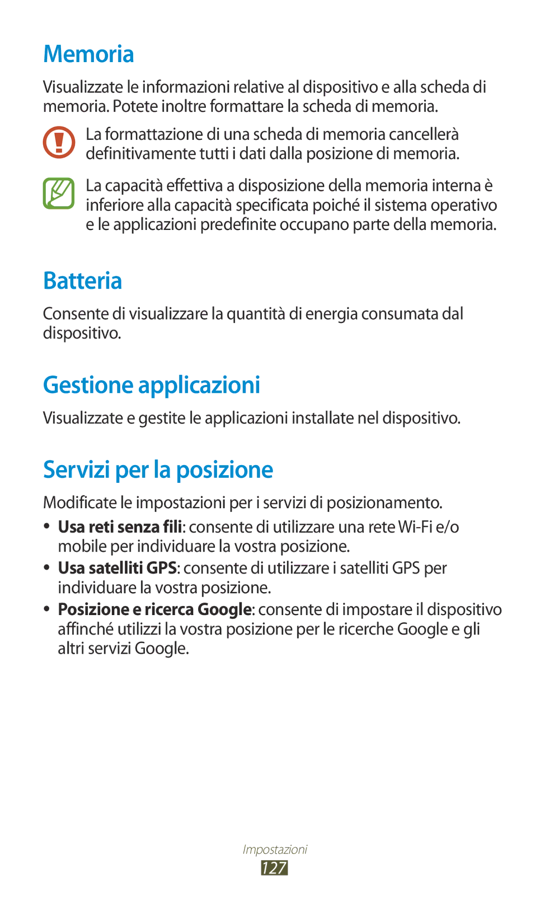 Samsung GT-B5330ZKATIM, GT-B5330ZWAITV, GT-B5330ZKAOMN Memoria, Batteria, Gestione applicazioni, Servizi per la posizione 