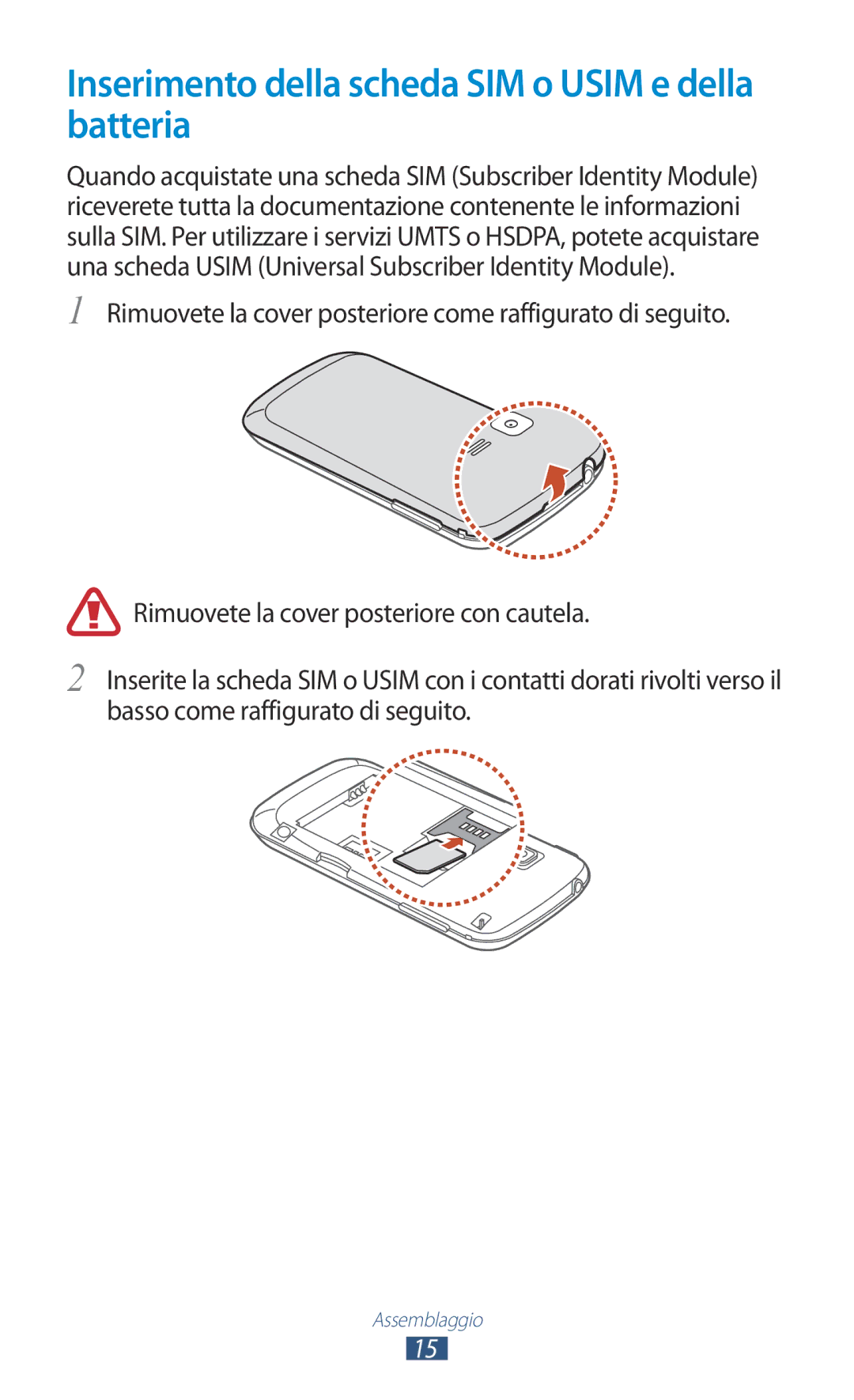 Samsung GT-B5330ZKATIM, GT-B5330ZWAITV, GT-B5330ZKAOMN, GT-B5330ZKAITV Inserimento della scheda SIM o Usim e della batteria 