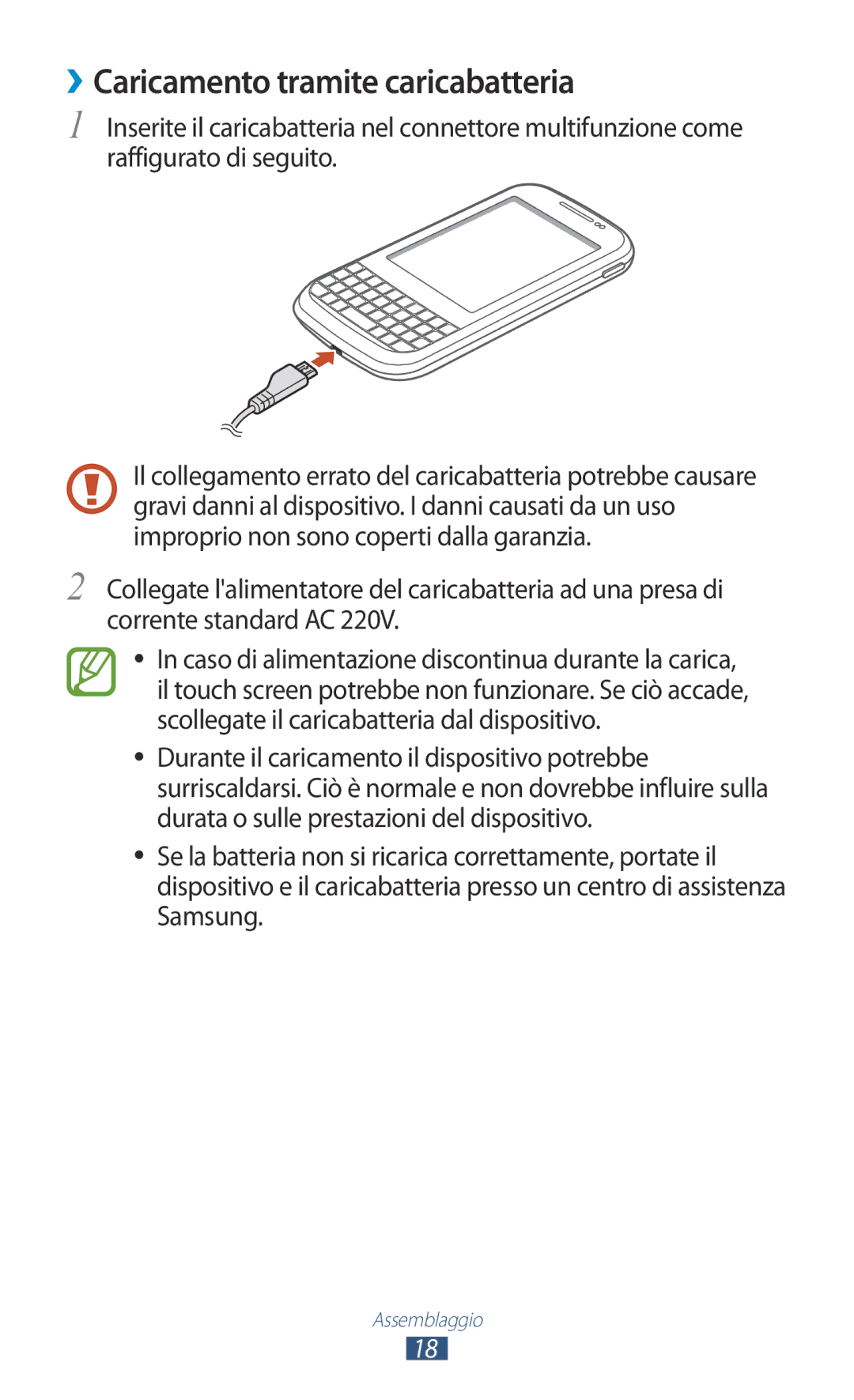 Samsung GT-B5330ZIATIM, GT-B5330ZWAITV, GT-B5330ZKATIM, GT-B5330ZKAOMN, GT-B5330ZKAITV ››Caricamento tramite caricabatteria 