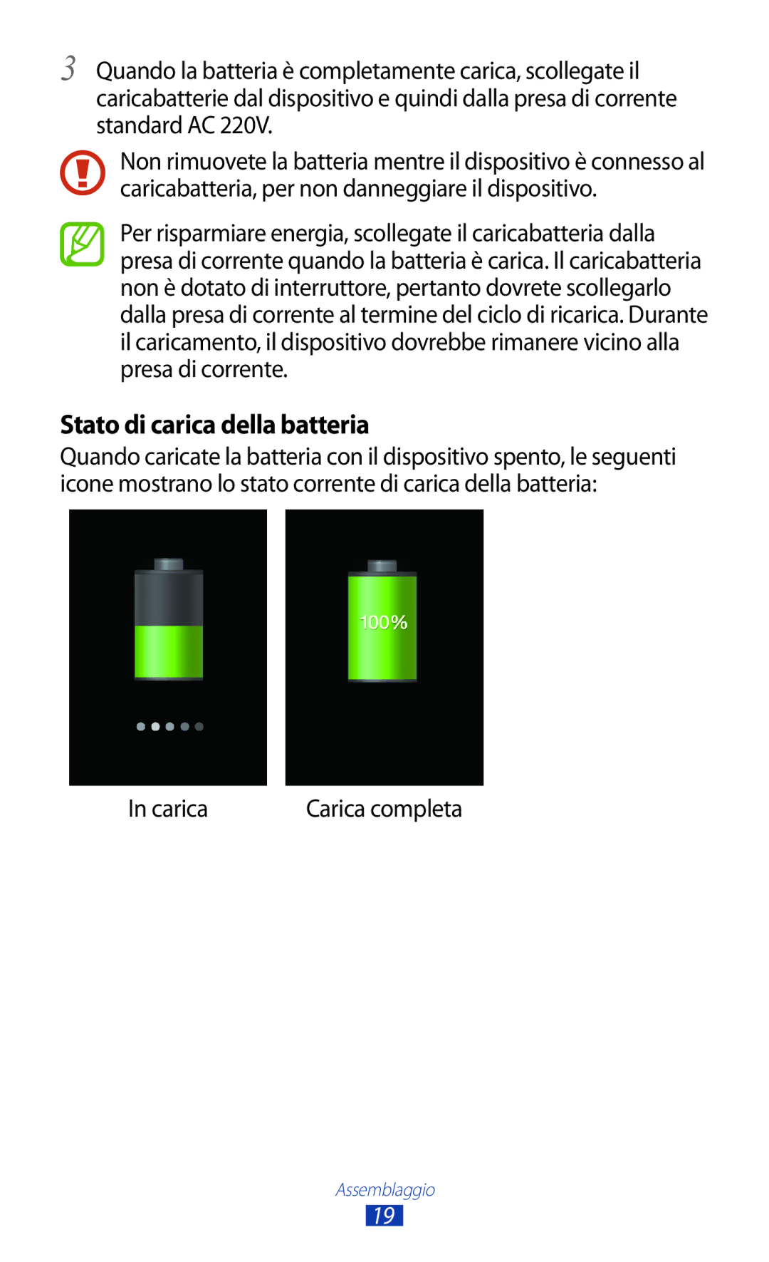 Samsung GT-B5330ZWATIM, GT-B5330ZWAITV, GT-B5330ZKATIM, GT-B5330ZKAOMN, GT-B5330ZKAITV Stato di carica della batteria, Carica 