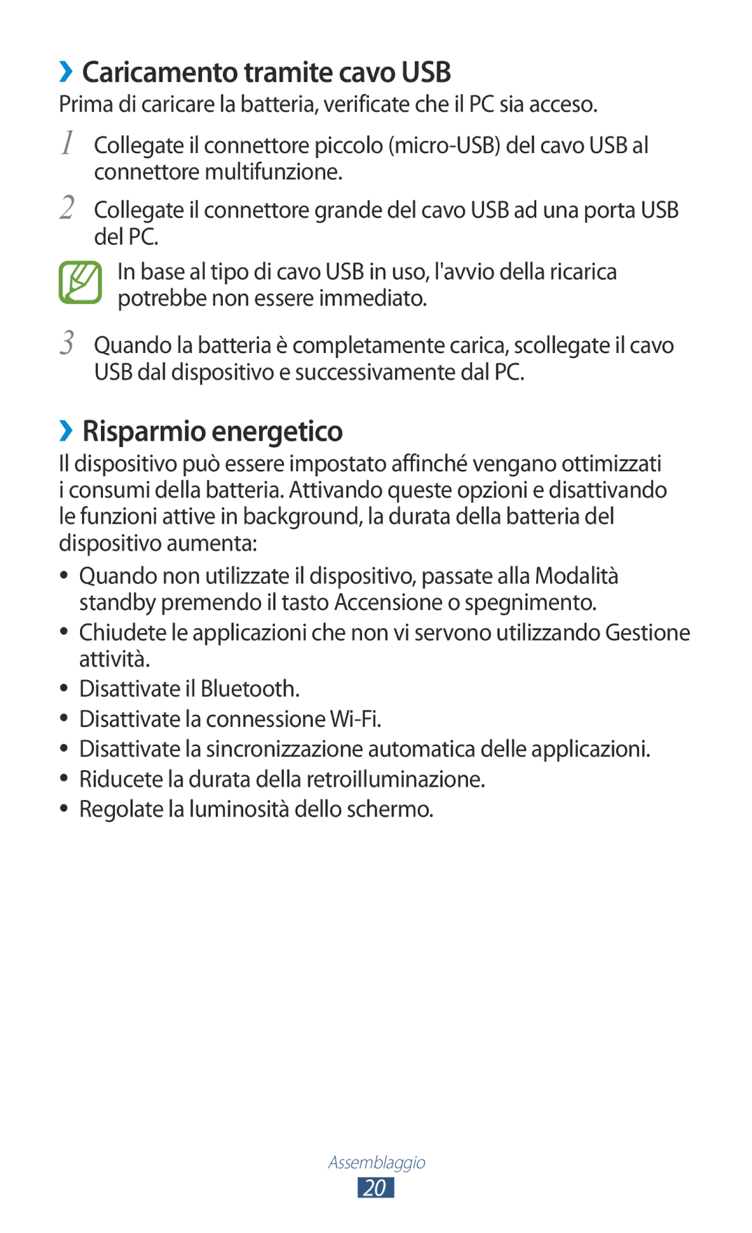 Samsung GT-B5330ZWAOMN manual ››Caricamento tramite cavo USB, ››Risparmio energetico, Regolate la luminosità dello schermo 