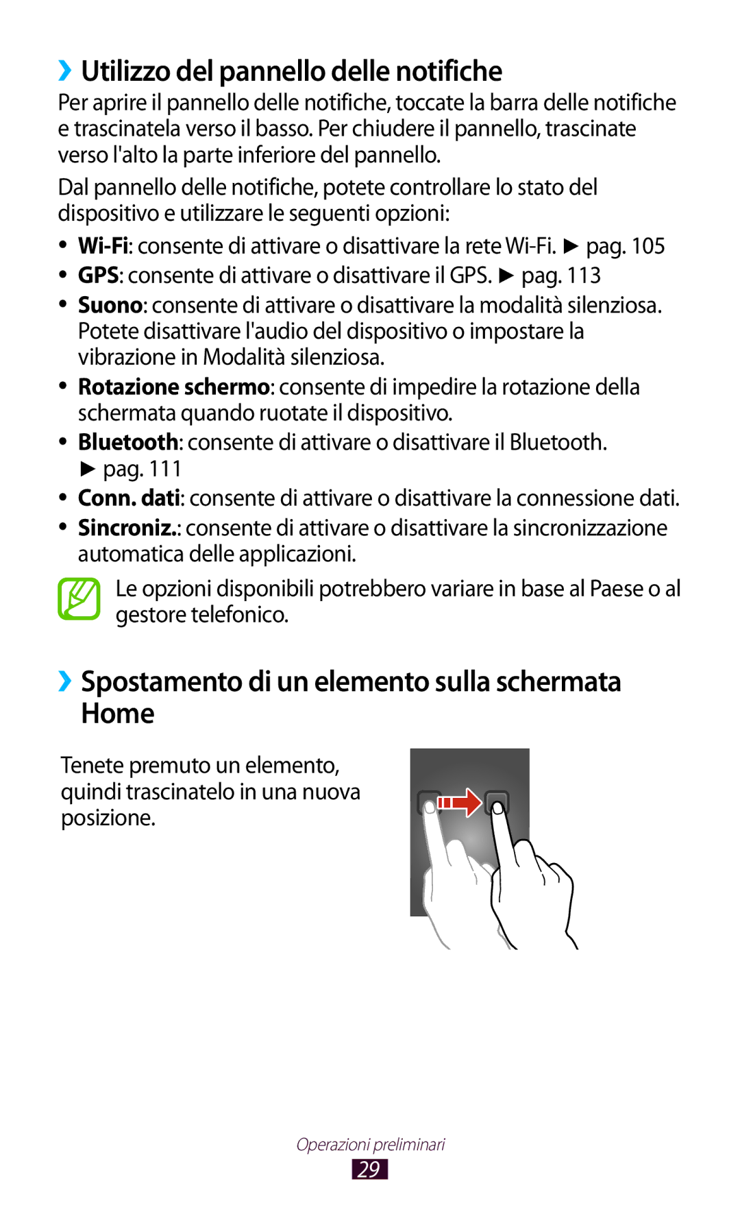 Samsung GT-B5330ZKATIM manual ››Utilizzo del pannello delle notifiche, ››Spostamento di un elemento sulla schermata Home 