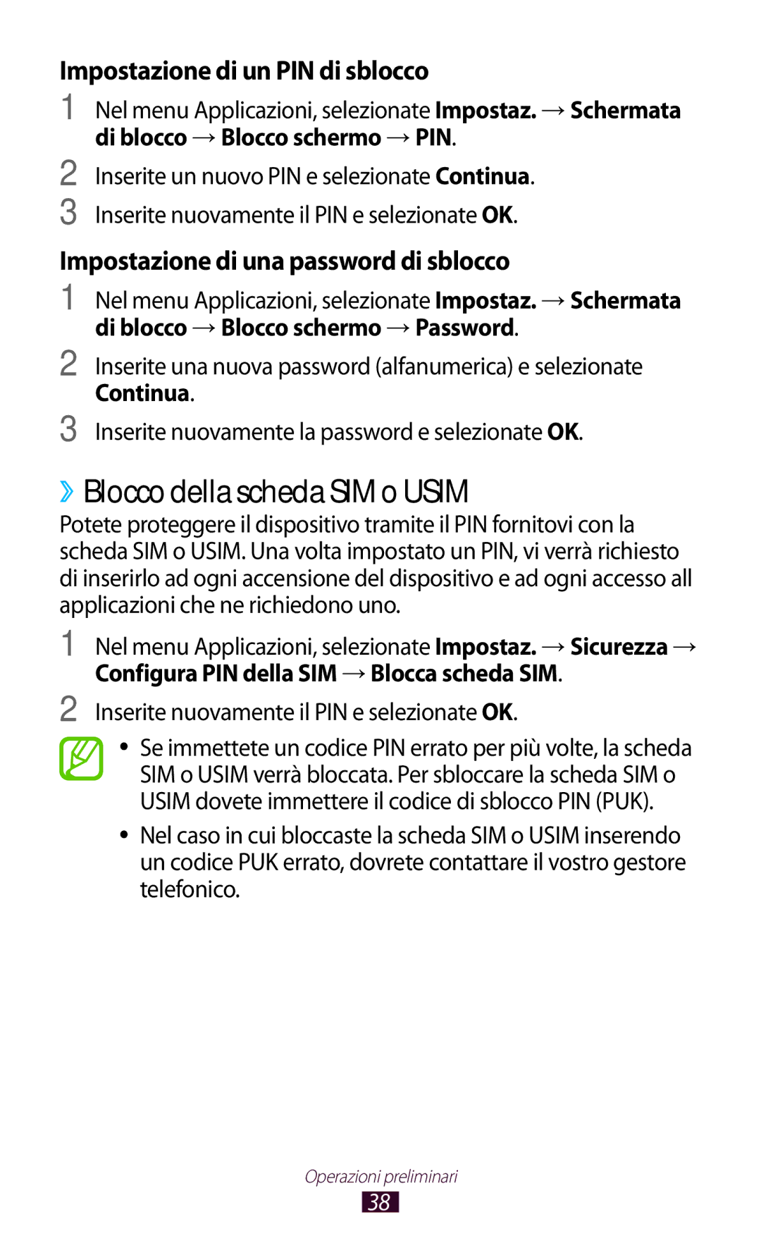 Samsung GT-B5330ZKAITV, GT-B5330ZWAITV, GT-B5330ZKATIM ››Blocco della scheda SIM o Usim, Impostazione di un PIN di sblocco 