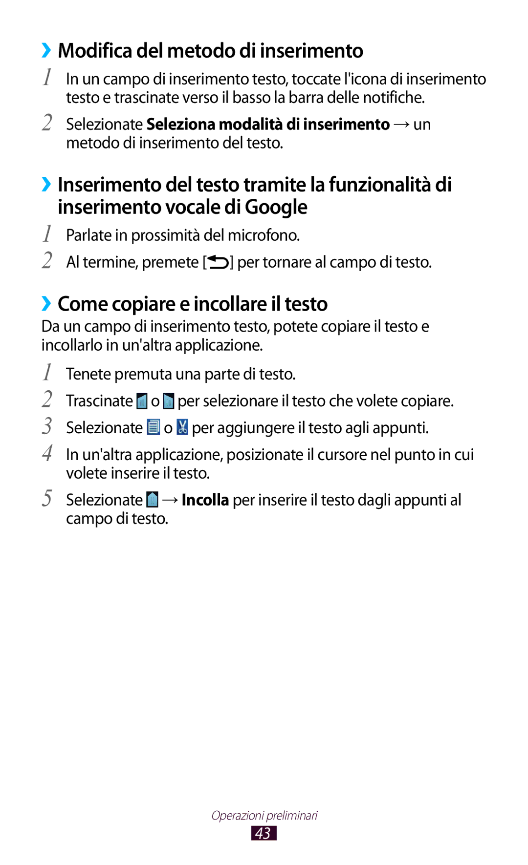 Samsung GT-B5330ZKATIM, GT-B5330ZWAITV manual ››Modifica del metodo di inserimento, ››Come copiare e incollare il testo 