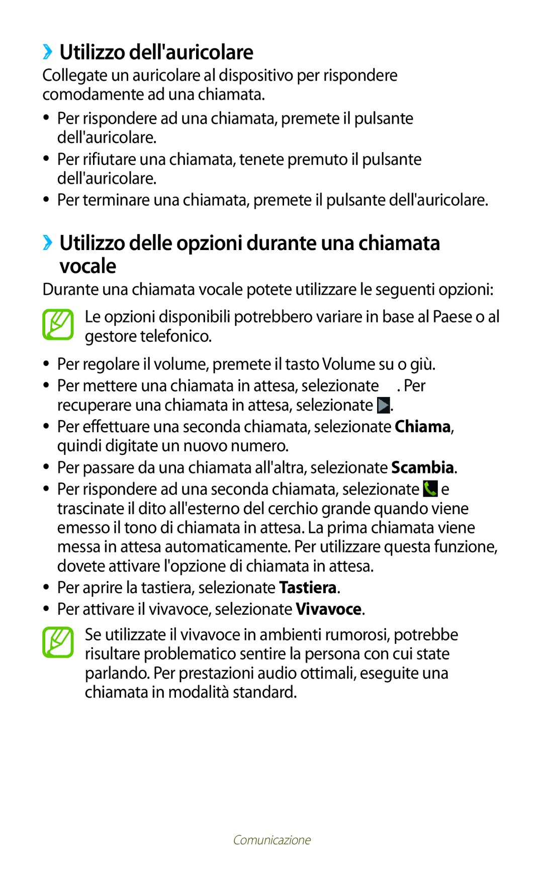 Samsung GT-B5330ZIATIM, GT-B5330ZWAITV ››Utilizzo dellauricolare, ››Utilizzo delle opzioni durante una chiamata vocale 