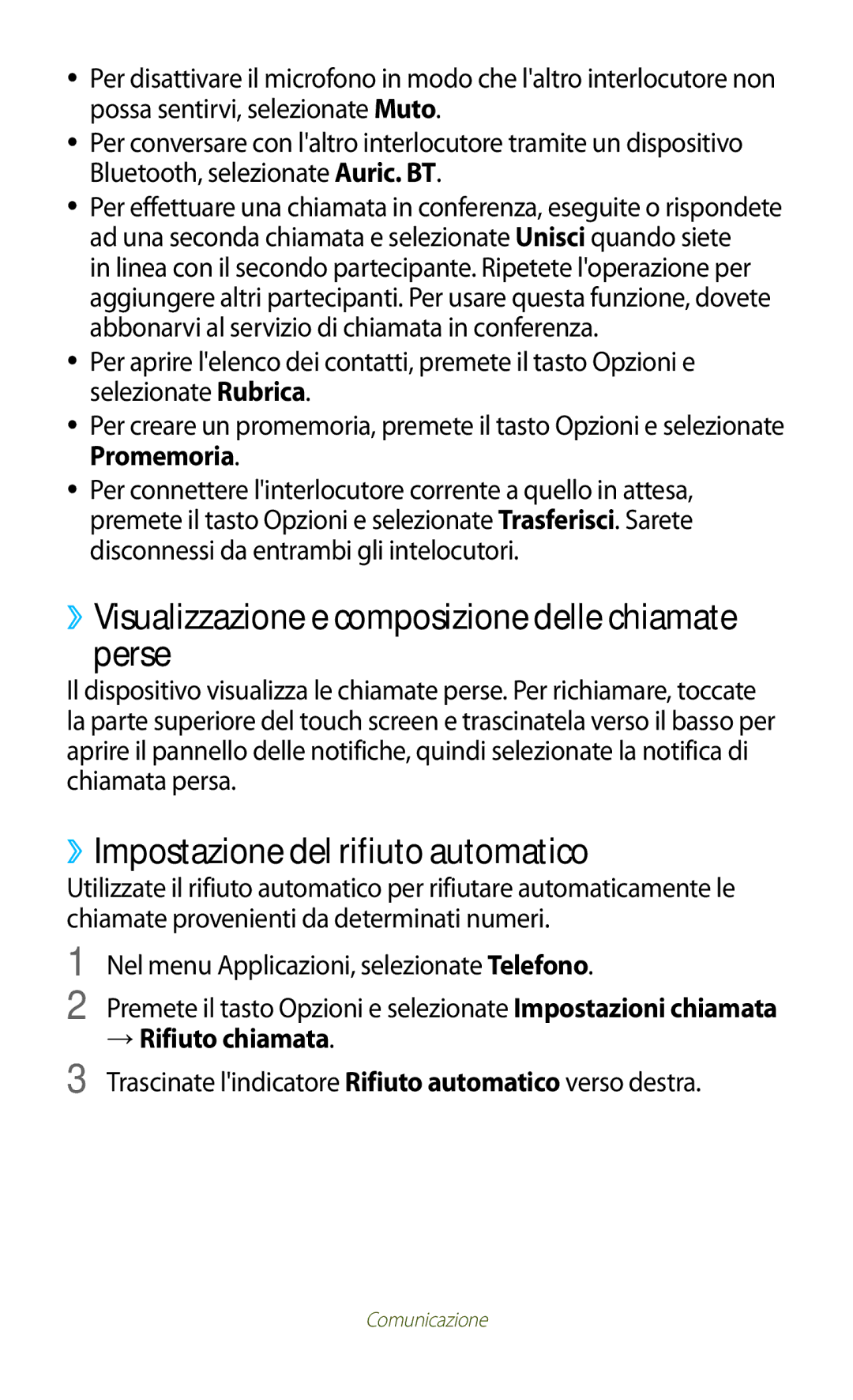 Samsung GT-B5330ZWATIM manual ››Visualizzazione e composizione delle chiamate perse, ››Impostazione del rifiuto automatico 