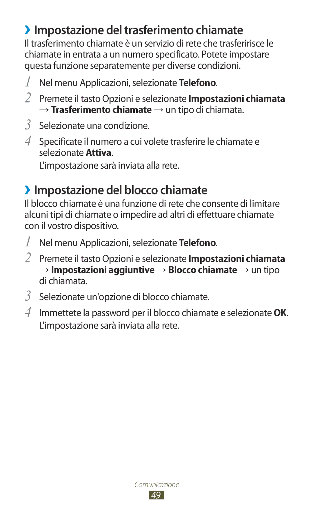 Samsung GT-B5330ZWAITV, GT-B5330ZKATIM manual ››Impostazione del trasferimento chiamate, ››Impostazione del blocco chiamate 