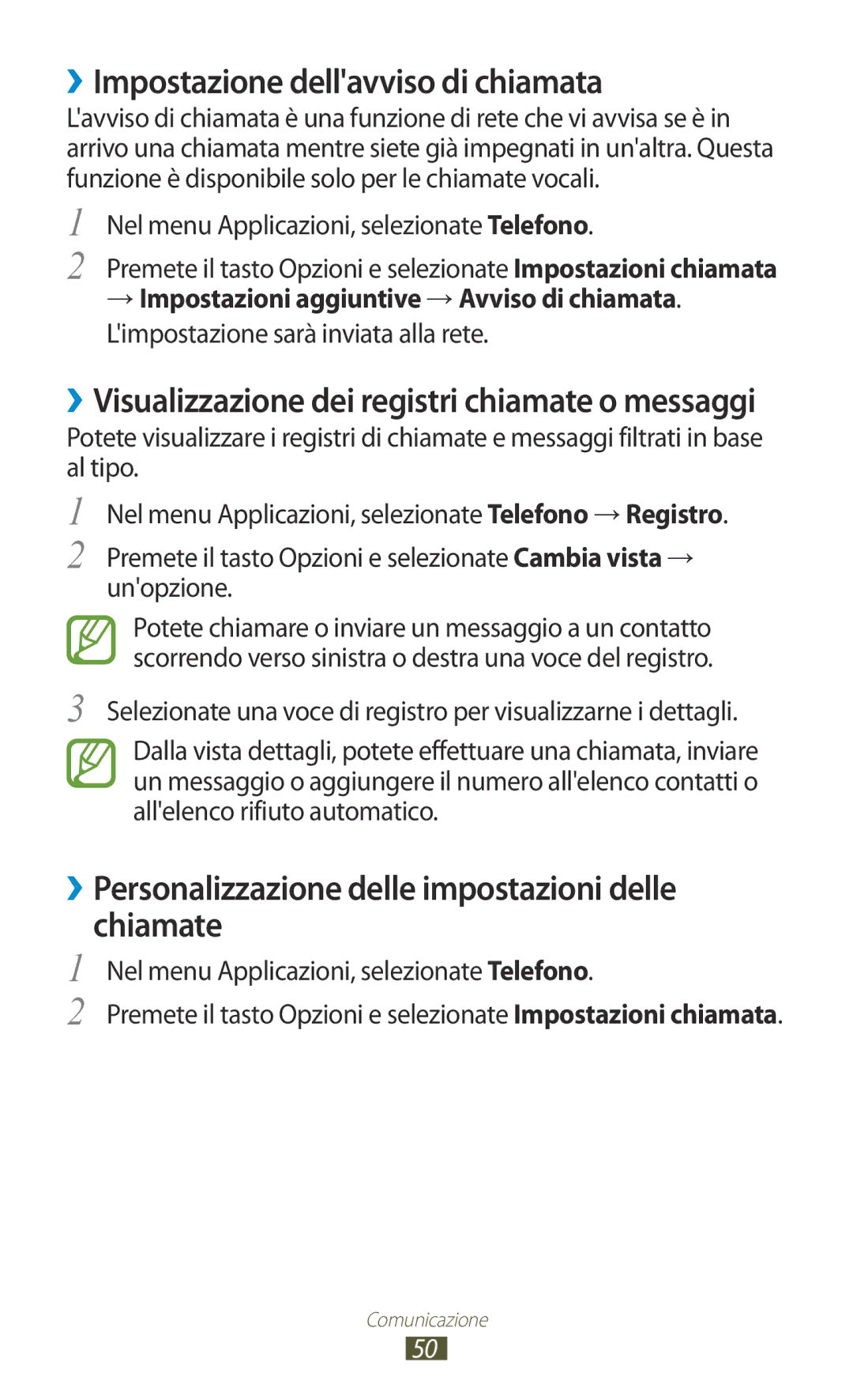 Samsung GT-B5330ZKATIM manual ››Impostazione dellavviso di chiamata, ››Personalizzazione delle impostazioni delle chiamate 