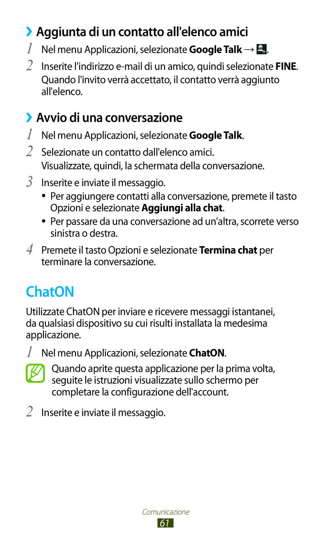 Samsung GT-B5330ZWATIM, GT-B5330ZWAITV ChatON, ››Aggiunta di un contatto allelenco amici, ››Avvio di una conversazione 