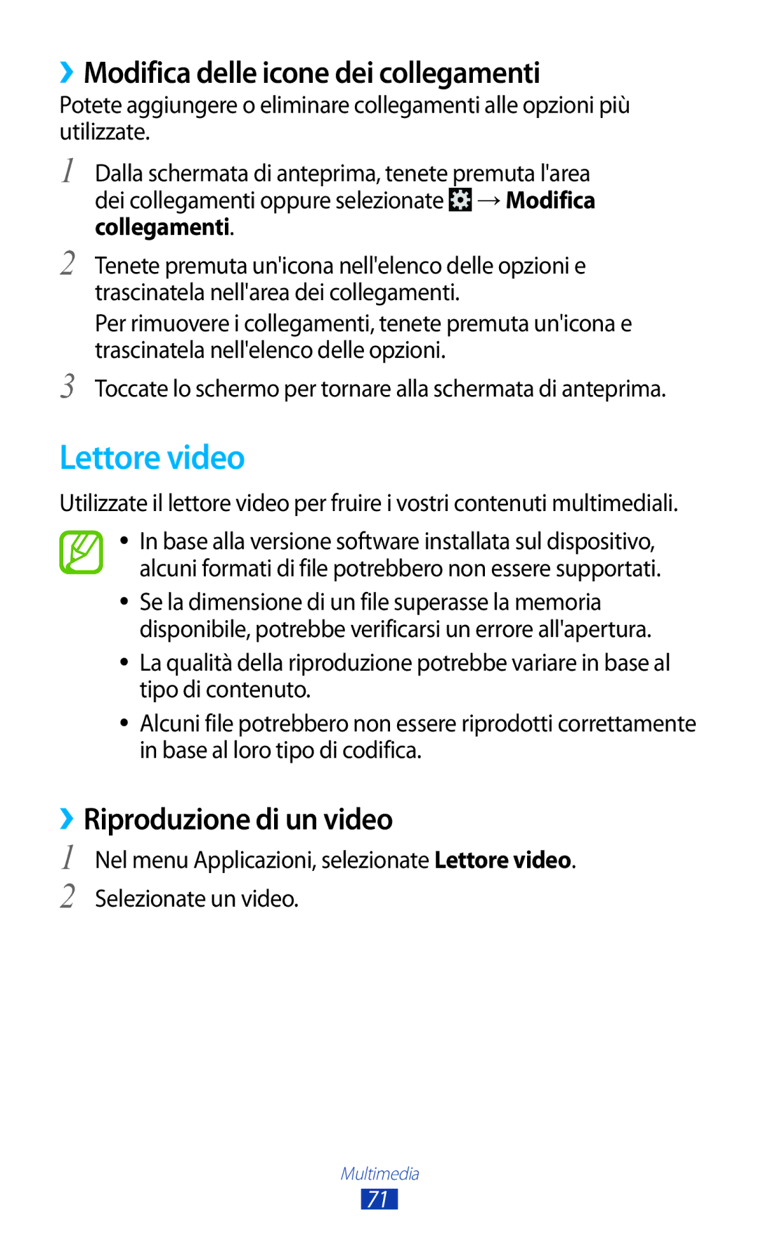 Samsung GT-B5330ZKATIM, GT-B5330ZWAITV Lettore video, ››Modifica delle icone dei collegamenti, ››Riproduzione di un video 