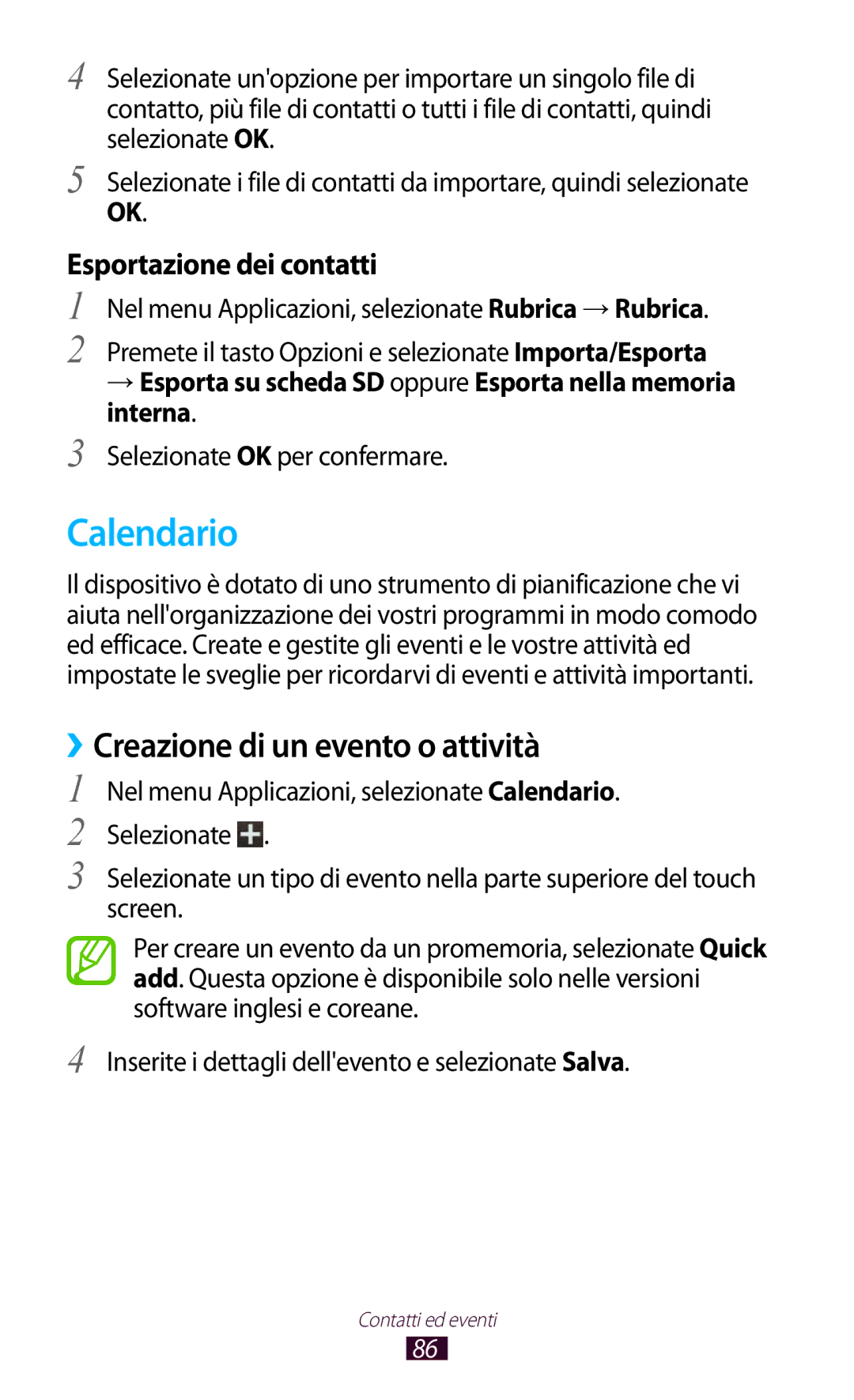 Samsung GT-B5330ZKAOMN, GT-B5330ZWAITV, GT-B5330ZKATIM, GT-B5330ZKAITV manual Calendario, ››Creazione di un evento o attività 