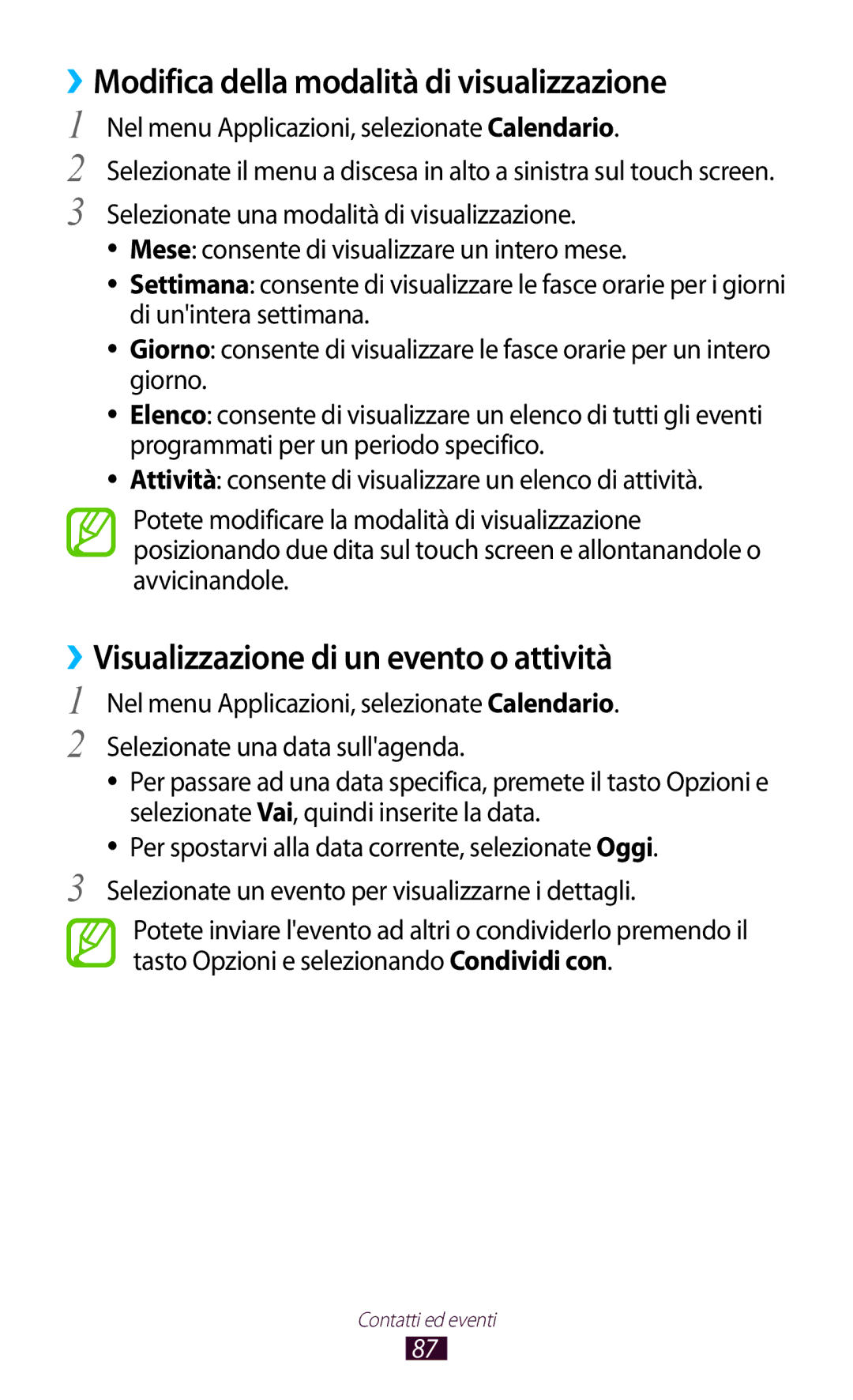 Samsung GT-B5330ZKAITV manual ››Modifica della modalità di visualizzazione, ››Visualizzazione di un evento o attività 