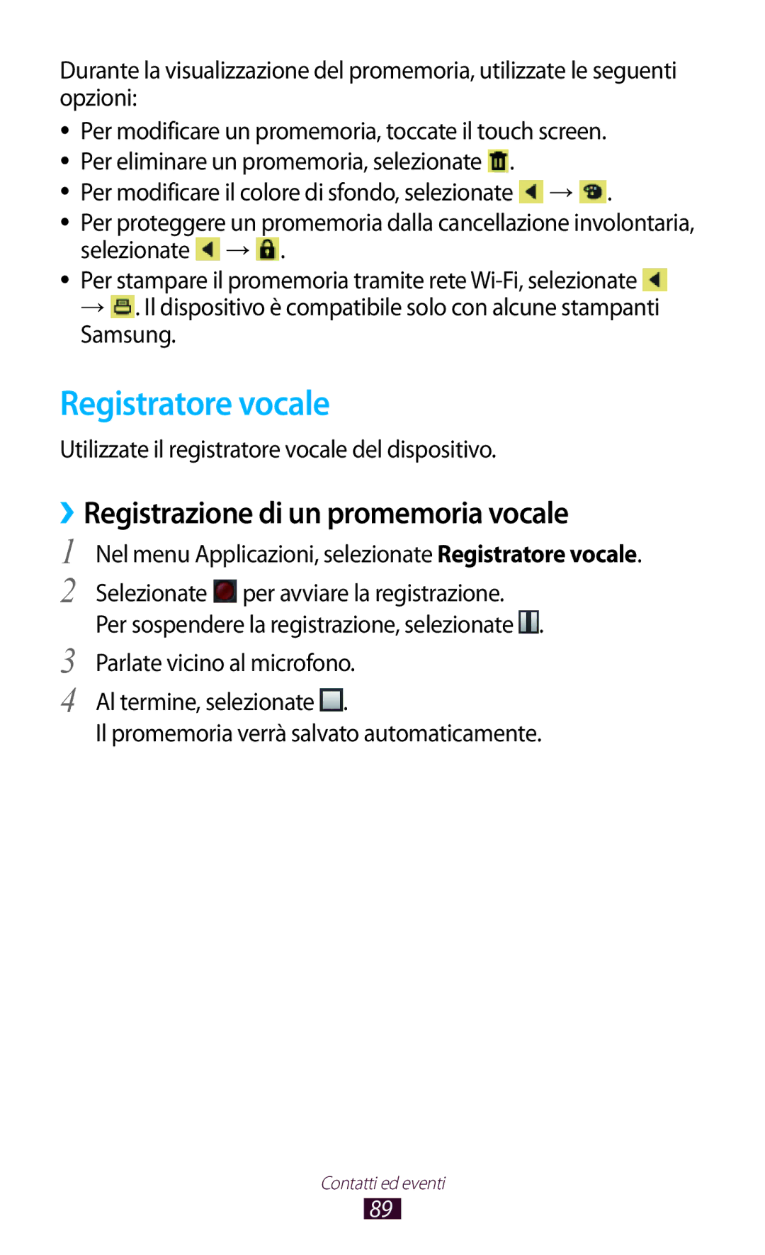 Samsung GT-B5330ZWATIM, GT-B5330ZWAITV, GT-B5330ZKATIM manual Registratore vocale, ››Registrazione di un promemoria vocale 