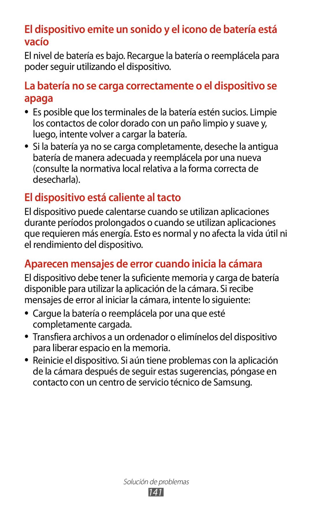 Samsung GT-B5330ZKAXEC, GT-B5330ZWAPHE, GT-B5330ZWAXEC, GT-B5330ZKAYOG, GT-B5330ZIAXEC El dispositivo está caliente al tacto 