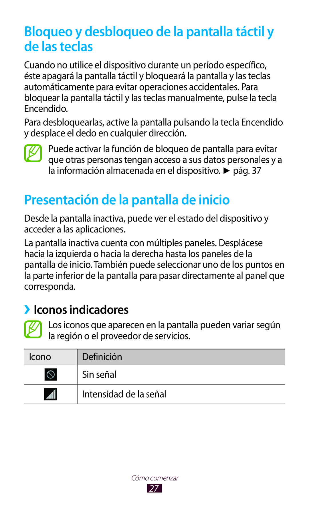 Samsung GT-B5330ZWAXEC Bloqueo y desbloqueo de la pantalla táctil y de las teclas, Presentación de la pantalla de inicio 