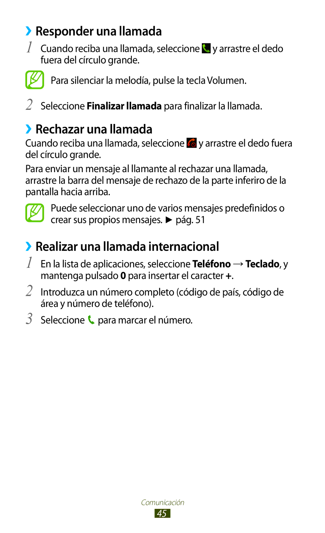 Samsung GT-B5330ZWAPHE manual ››Responder una llamada, ››Rechazar una llamada, ››Realizar una llamada internacional 