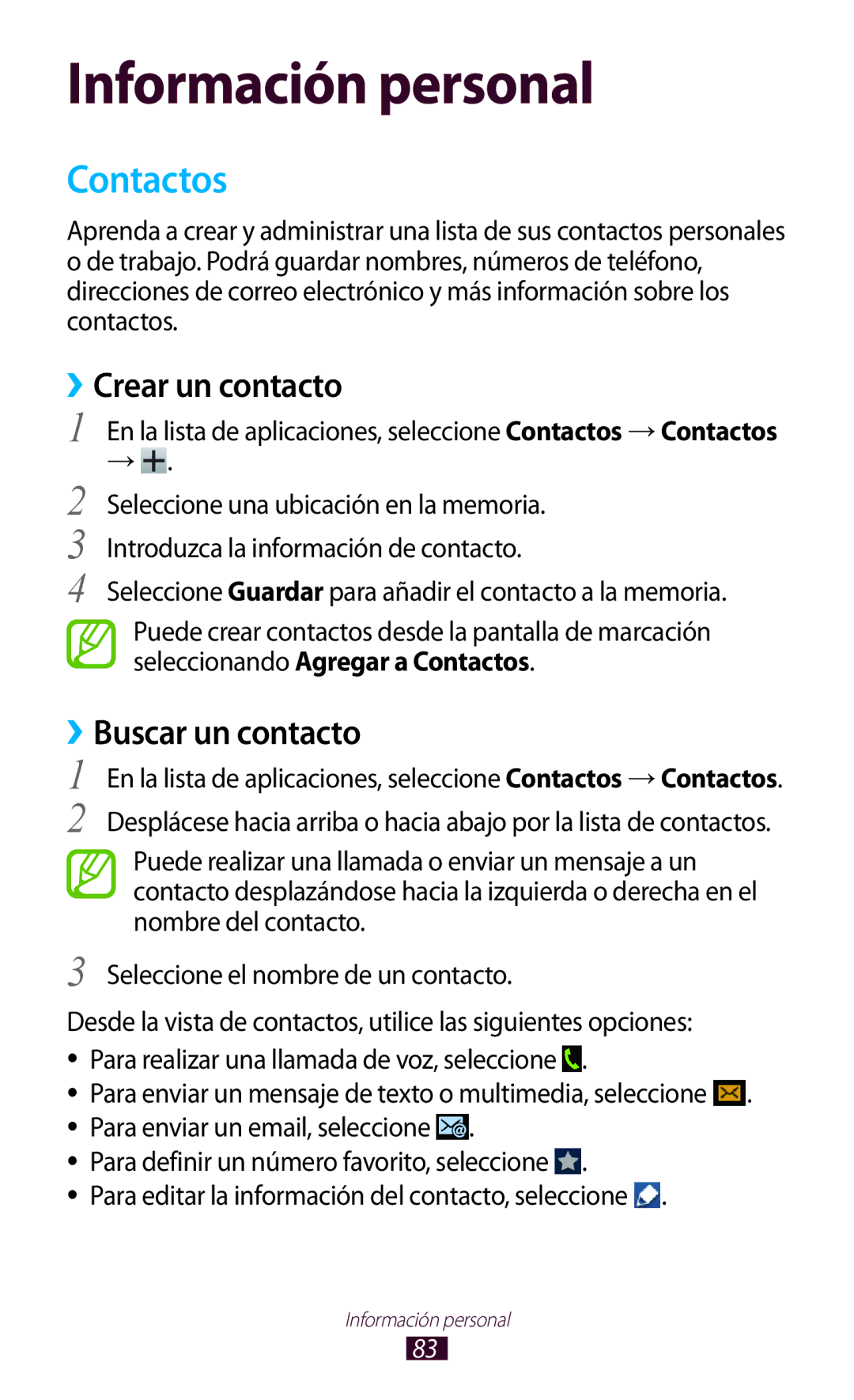 Samsung GT-B5330ZKAYOG, GT-B5330ZWAPHE, GT-B5330ZKAXEC, GT-B5330ZWAXEC Contactos, ››Crear un contacto, ››Buscar un contacto 