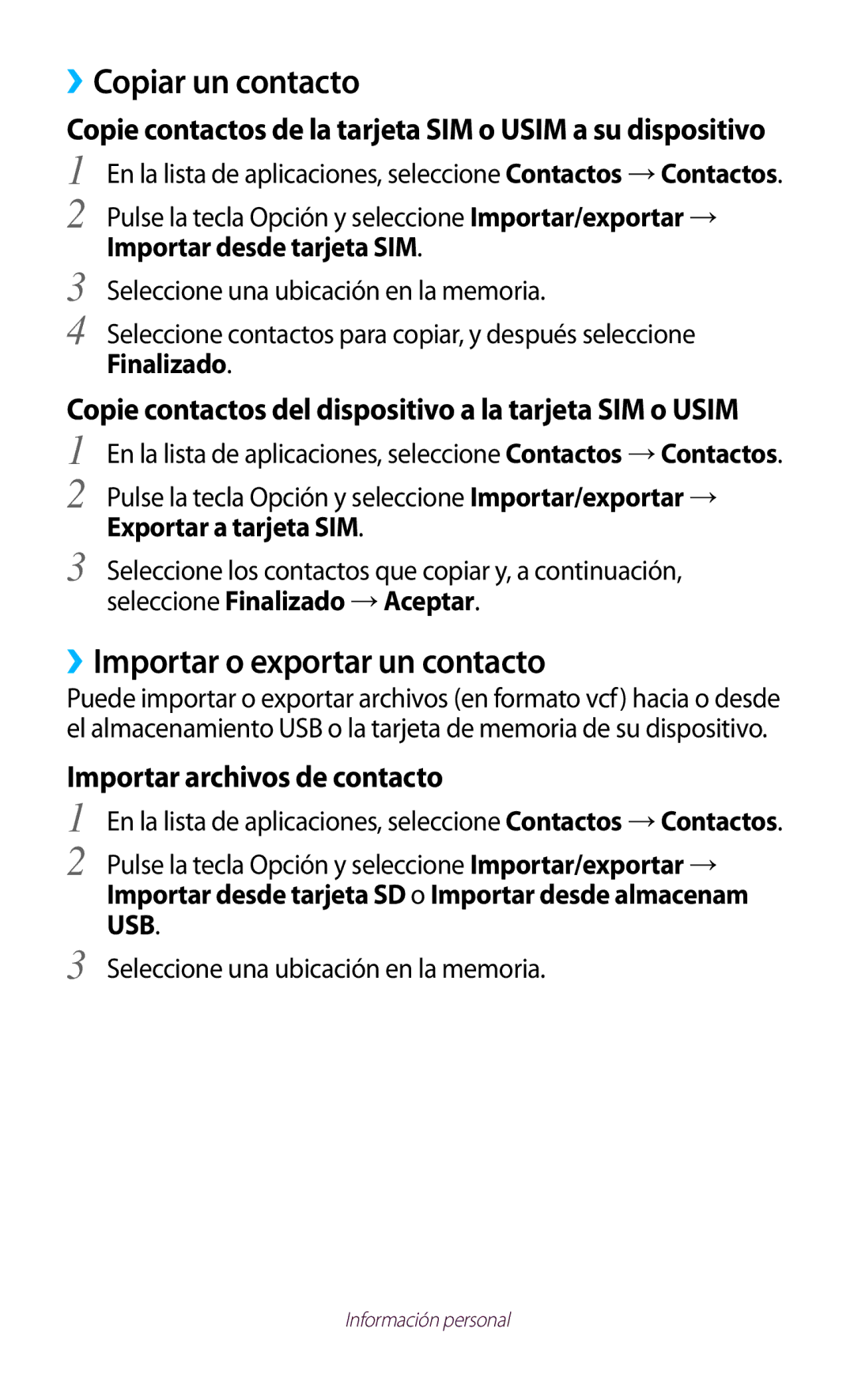 Samsung GT-B5330ZWAPHE manual ››Copiar un contacto, ››Importar o exportar un contacto, Importar archivos de contacto 