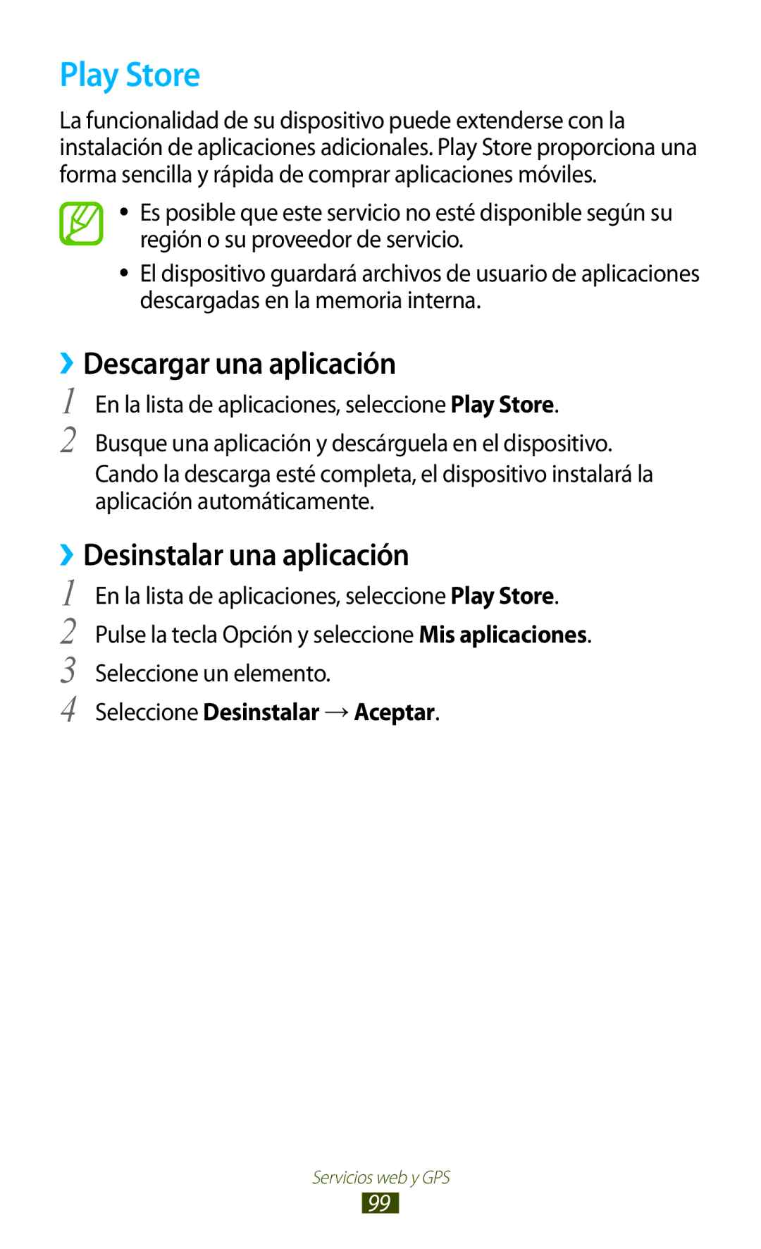 Samsung GT-B5330ZIAXEC, GT-B5330ZWAPHE, GT-B5330ZKAXEC, GT-B5330ZWAXEC manual Play Store, Seleccione Desinstalar → Aceptar 