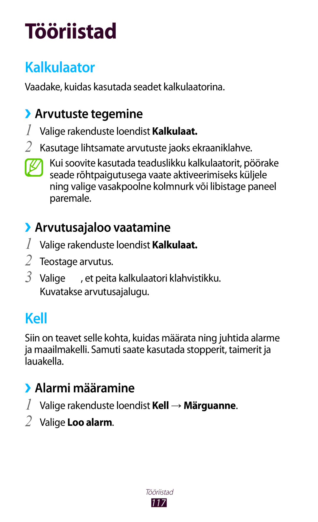 Samsung GT-B5330ZWASEB manual Kalkulaator, Kell, ››Arvutuste tegemine, ››Arvutusajaloo vaatamine, ››Alarmi määramine 