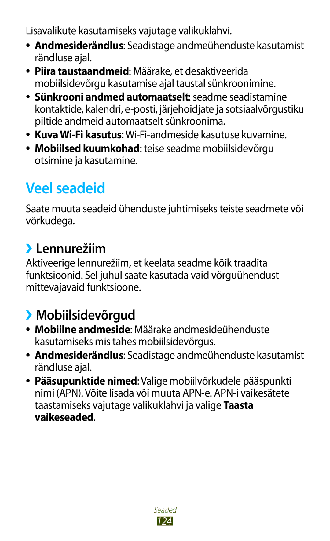 Samsung GT-B5330ZWASEB manual Veel seadeid, ››Lennurežiim, ››Mobiilsidevõrgud 