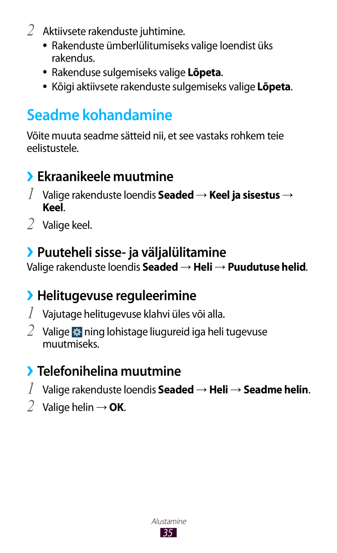 Samsung GT-B5330ZWASEB manual Seadme kohandamine, ››Ekraanikeele muutmine, ››Puuteheli sisse- ja väljalülitamine 