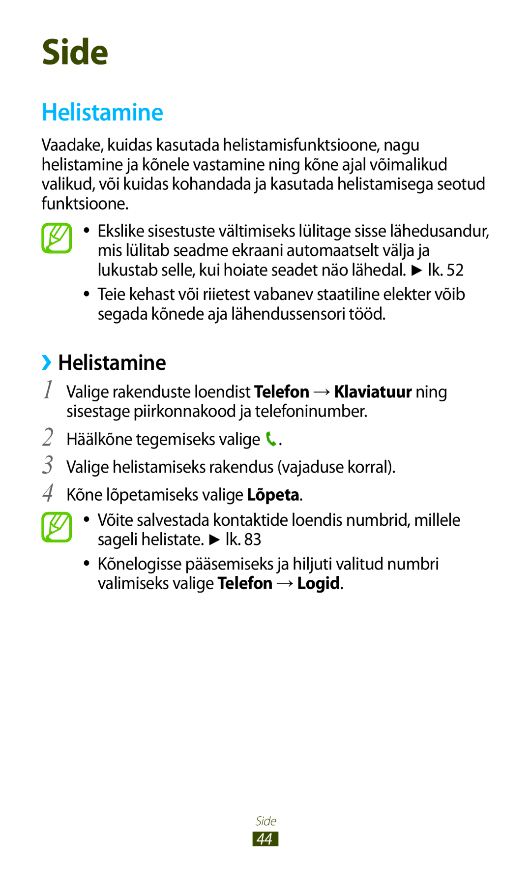 Samsung GT-B5330ZWASEB manual ››Helistamine 