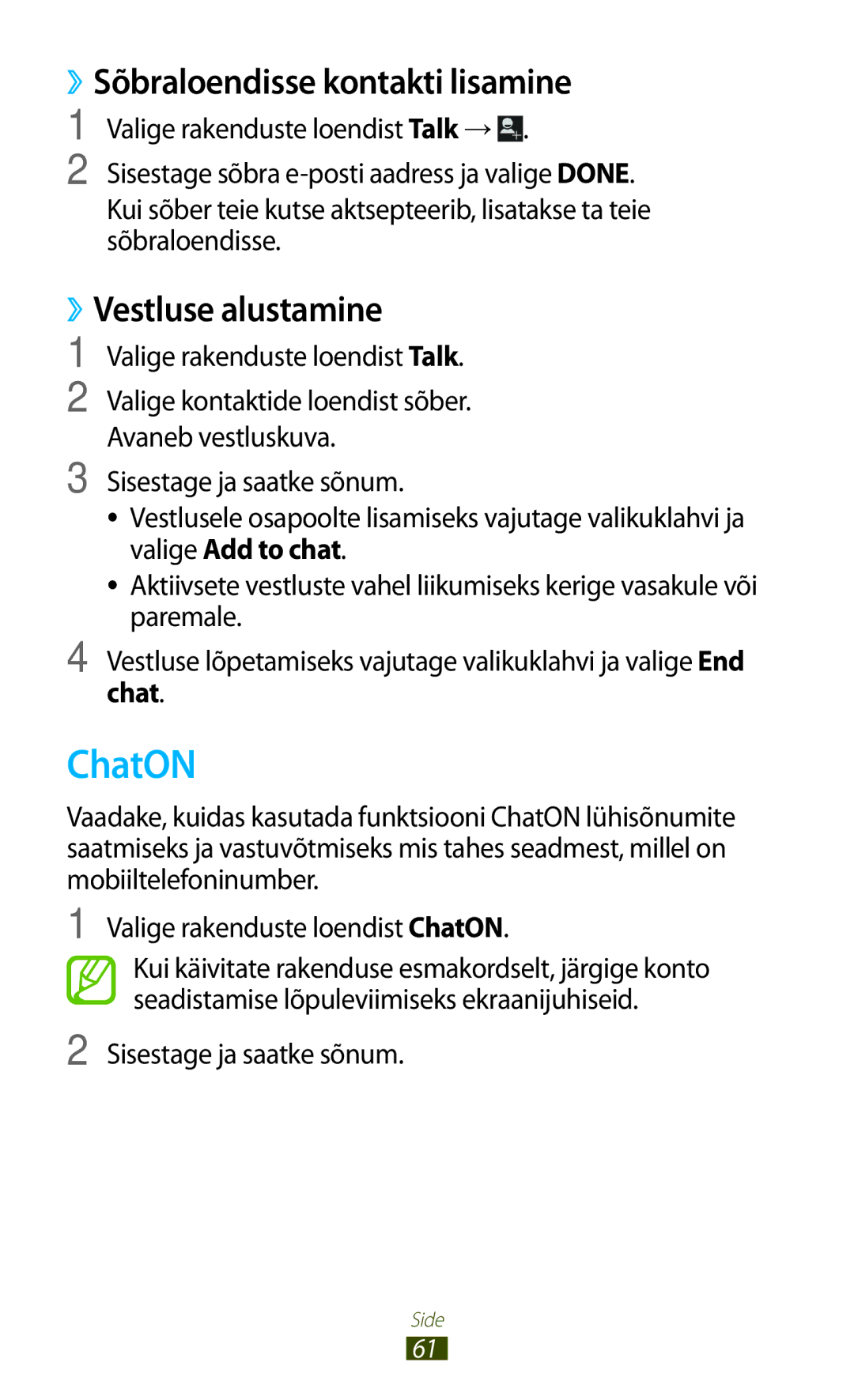 Samsung GT-B5330ZWASEB manual ChatON, ››Sõbraloendisse kontakti lisamine, ››Vestluse alustamine 