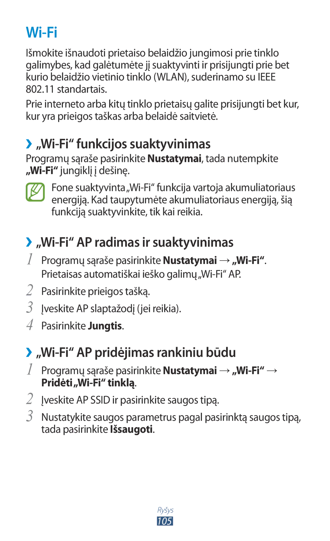 Samsung GT-B5330ZWASEB ››„Wi-Fi funkcijos suaktyvinimas, ››„Wi-Fi AP radimas ir suaktyvinimas, Pridėti„Wi-Fi tinklą 