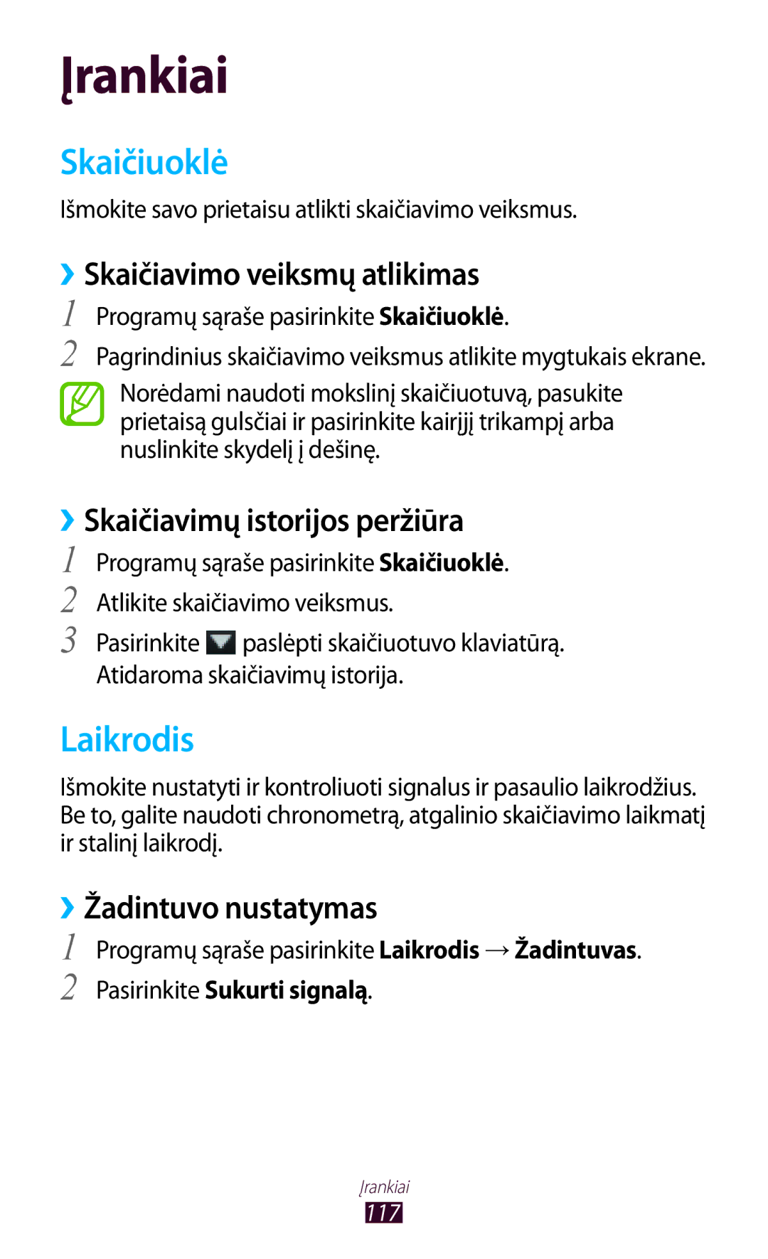 Samsung GT-B5330ZWASEB manual Skaičiuoklė, Laikrodis, ››Skaičiavimo veiksmų atlikimas, ››Skaičiavimų istorijos peržiūra 