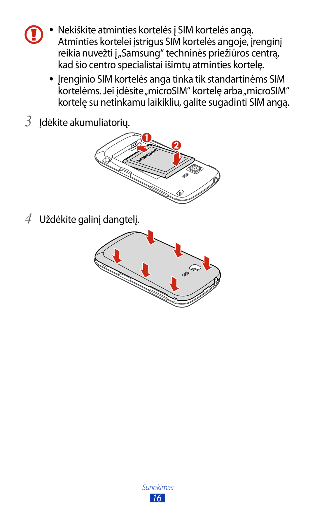 Samsung GT-B5330ZWASEB manual Įdėkite akumuliatorių Uždėkite galinį dangtelį 