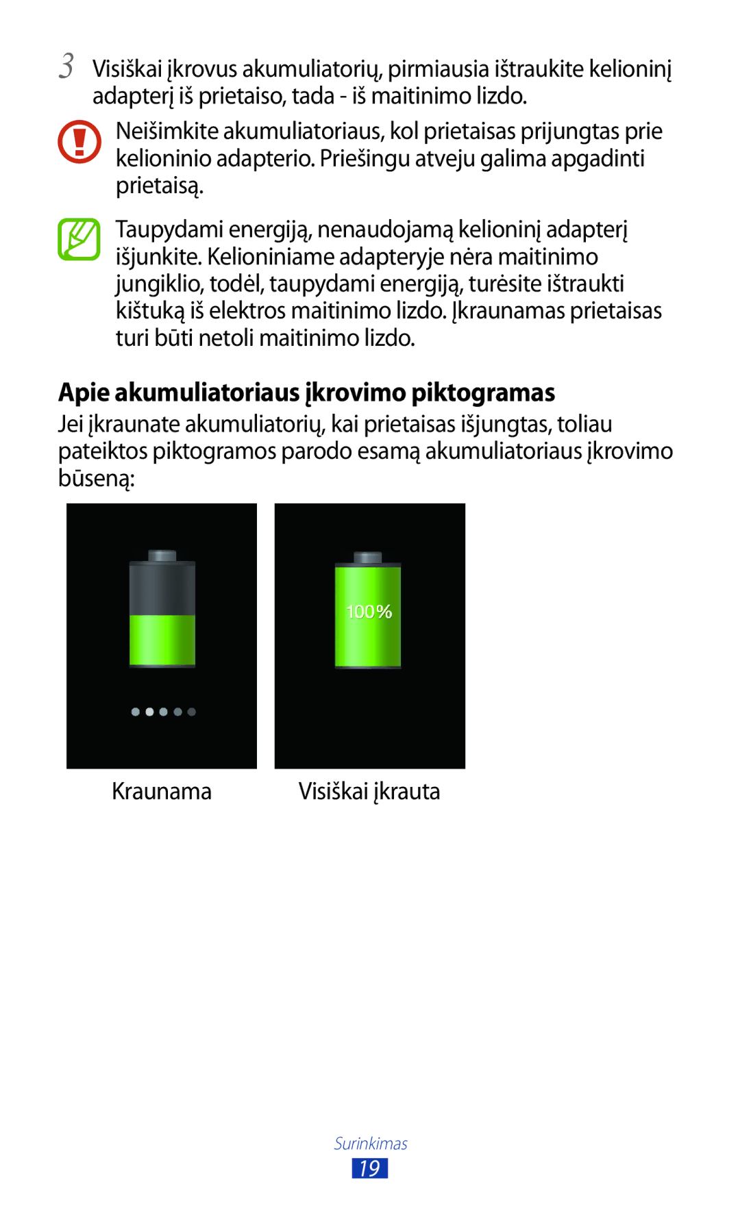 Samsung GT-B5330ZWASEB manual Apie akumuliatoriaus įkrovimo piktogramas 