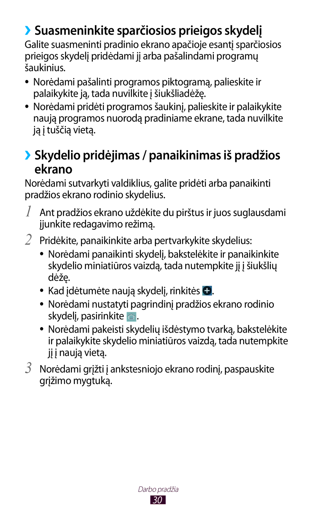 Samsung GT-B5330ZWASEB manual ››Skydelio pridėjimas / panaikinimas iš pradžios ekrano 