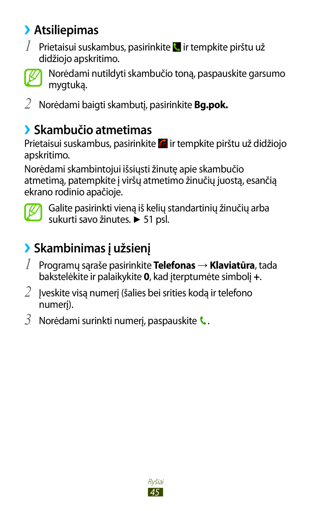 Samsung GT-B5330ZWASEB manual ››Atsiliepimas, ››Skambučio atmetimas, ››Skambinimas į užsienį 