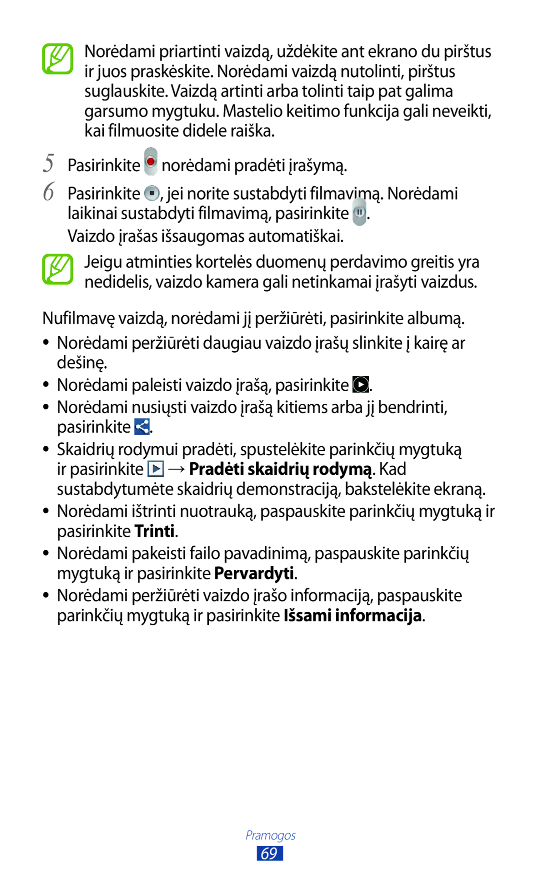 Samsung GT-B5330ZWASEB manual Pasirinkite norėdami pradėti įrašymą, Vaizdo įrašas išsaugomas automatiškai 